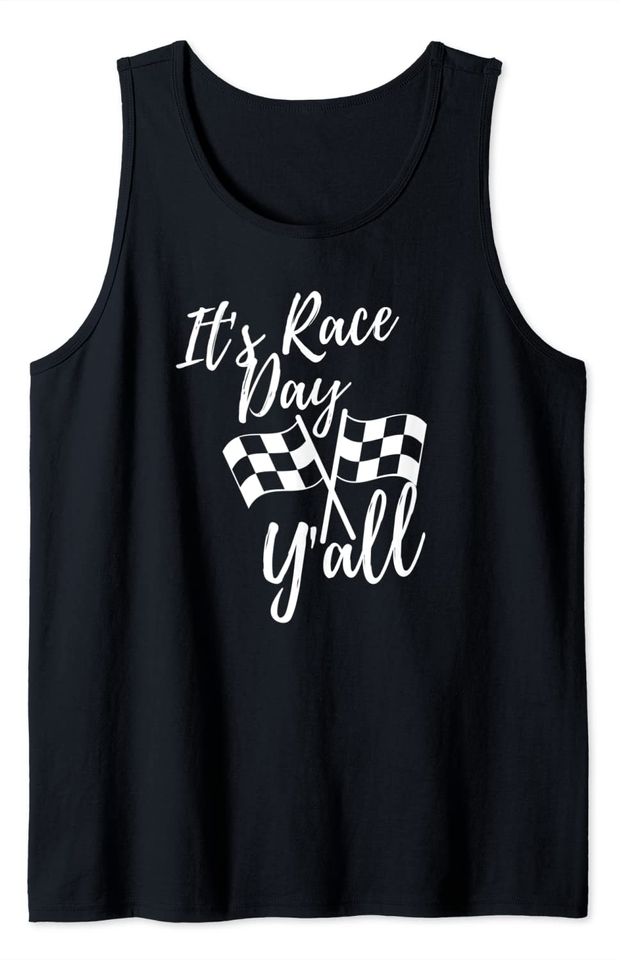 It's Race Day Y'all Checkered Flag Racing Track Tank Top