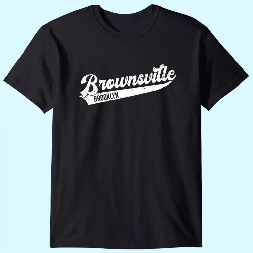 Brownsville Brooklyn T-Shirt