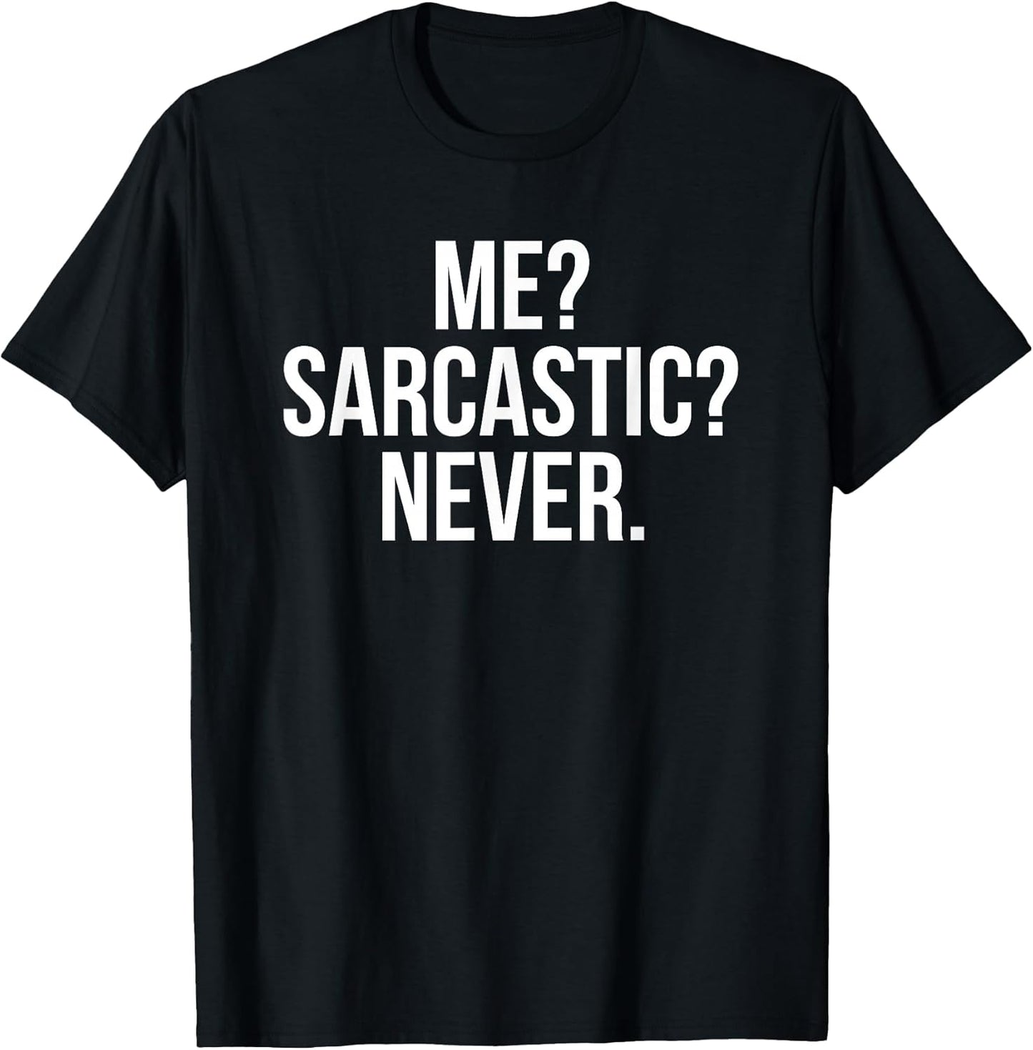 Funny Sayings Shirt