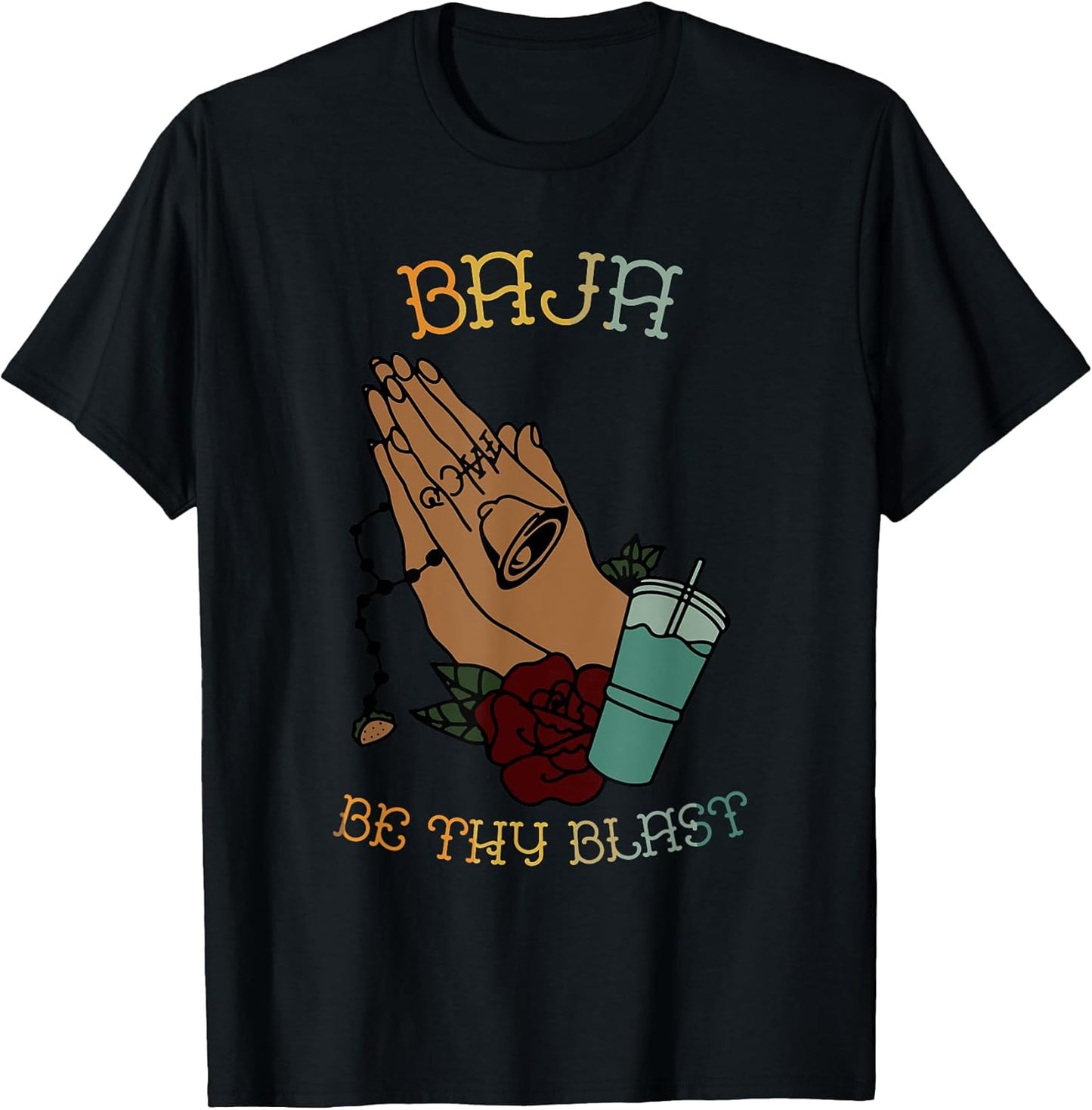 Baja Be Thy Blast Pray Jesus Christian Vintage