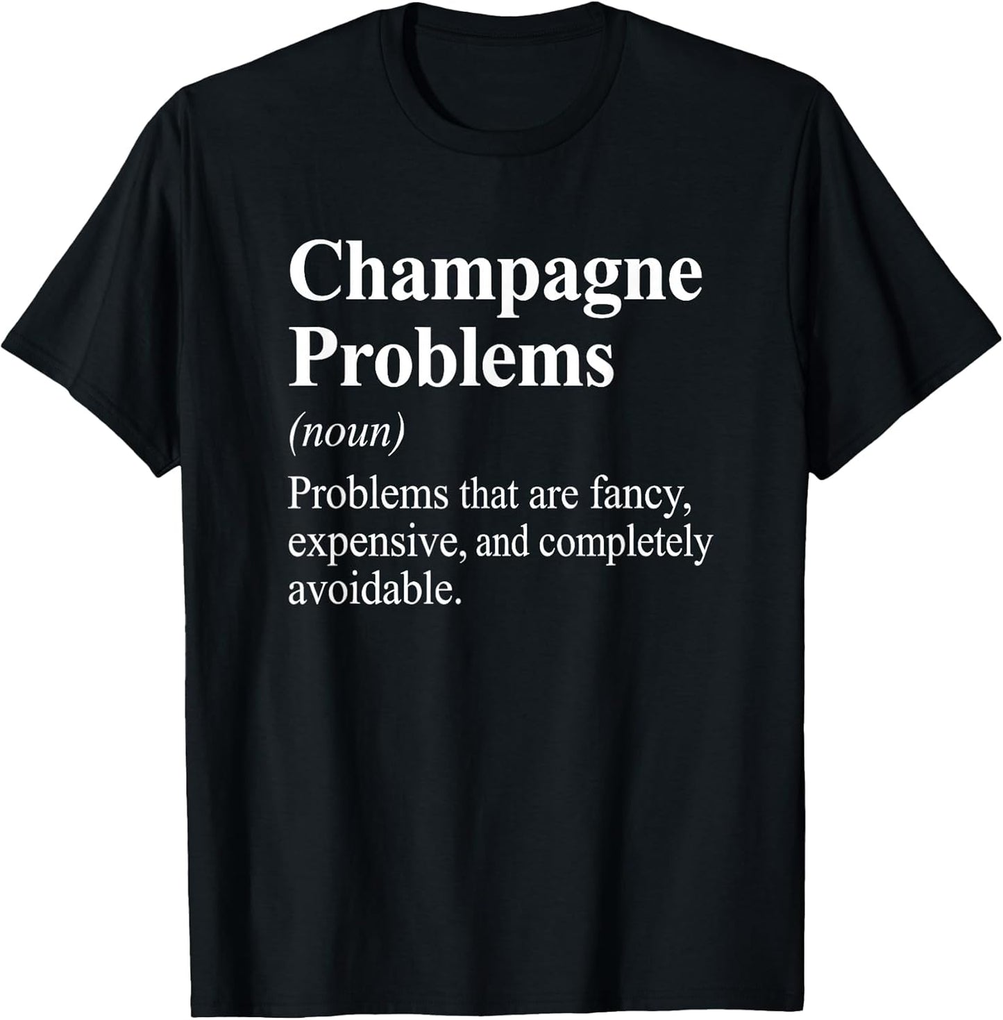 Champagne Problems Graphic Novelty Tees