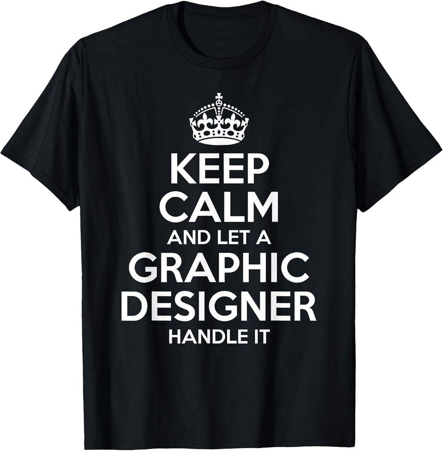 GRAPHIC DESIGNER Gift Funny Job Title Profession Birthday T-Shirt