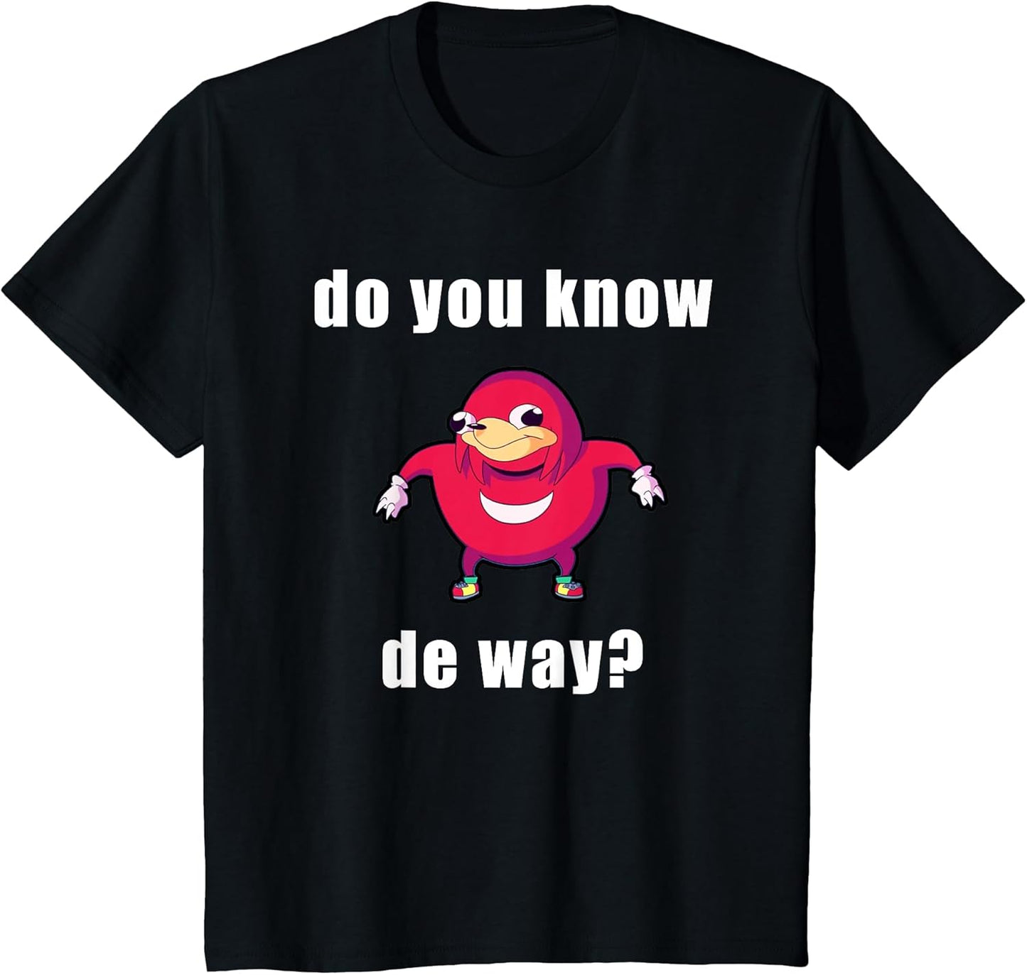 Do You Know The Way T-Shirt