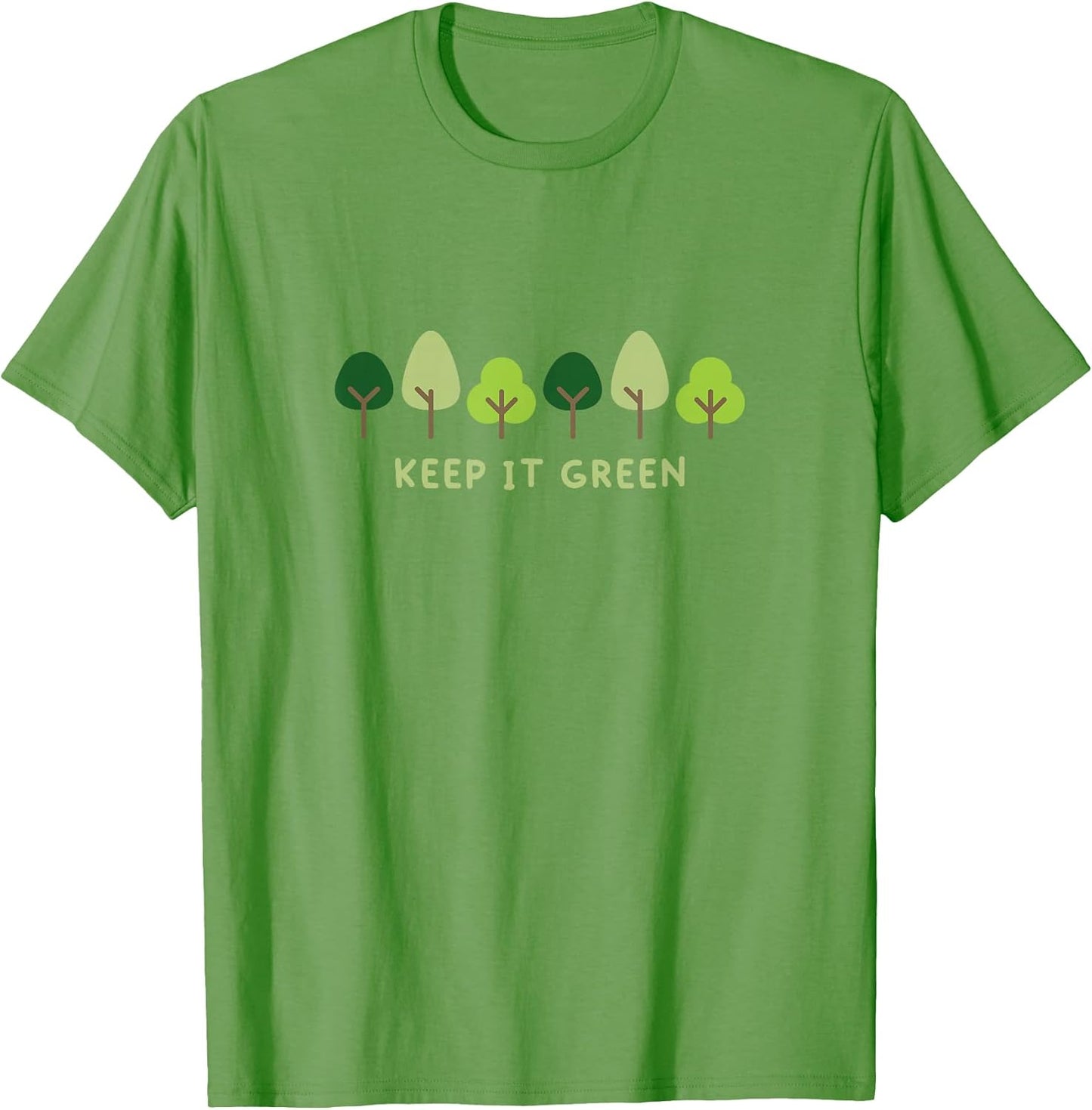 Cute Earth Day Keep It Green Plant Trees Environment Science T-Shirt