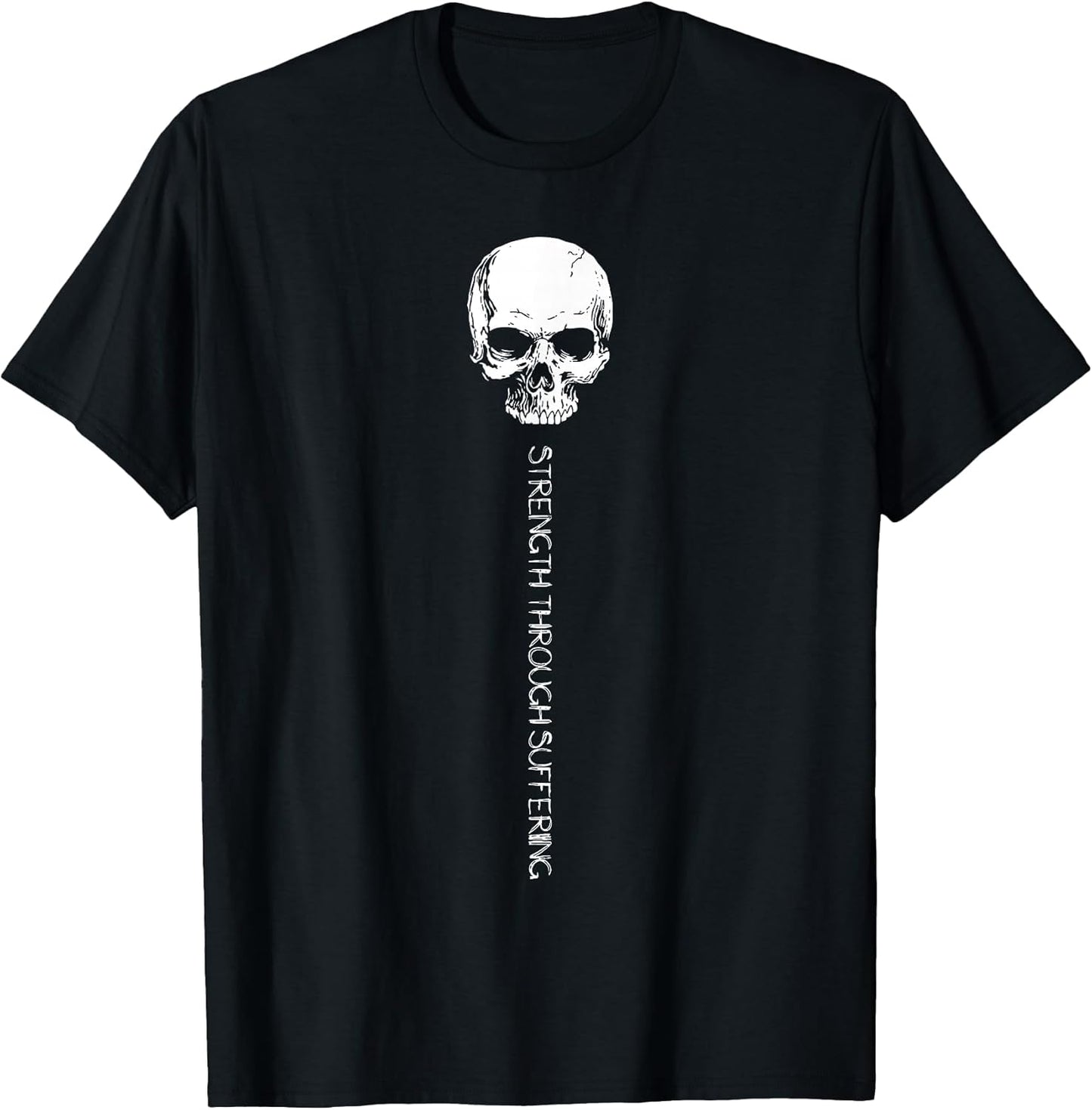 Strength Through Suffering Stoic Motivation Skull