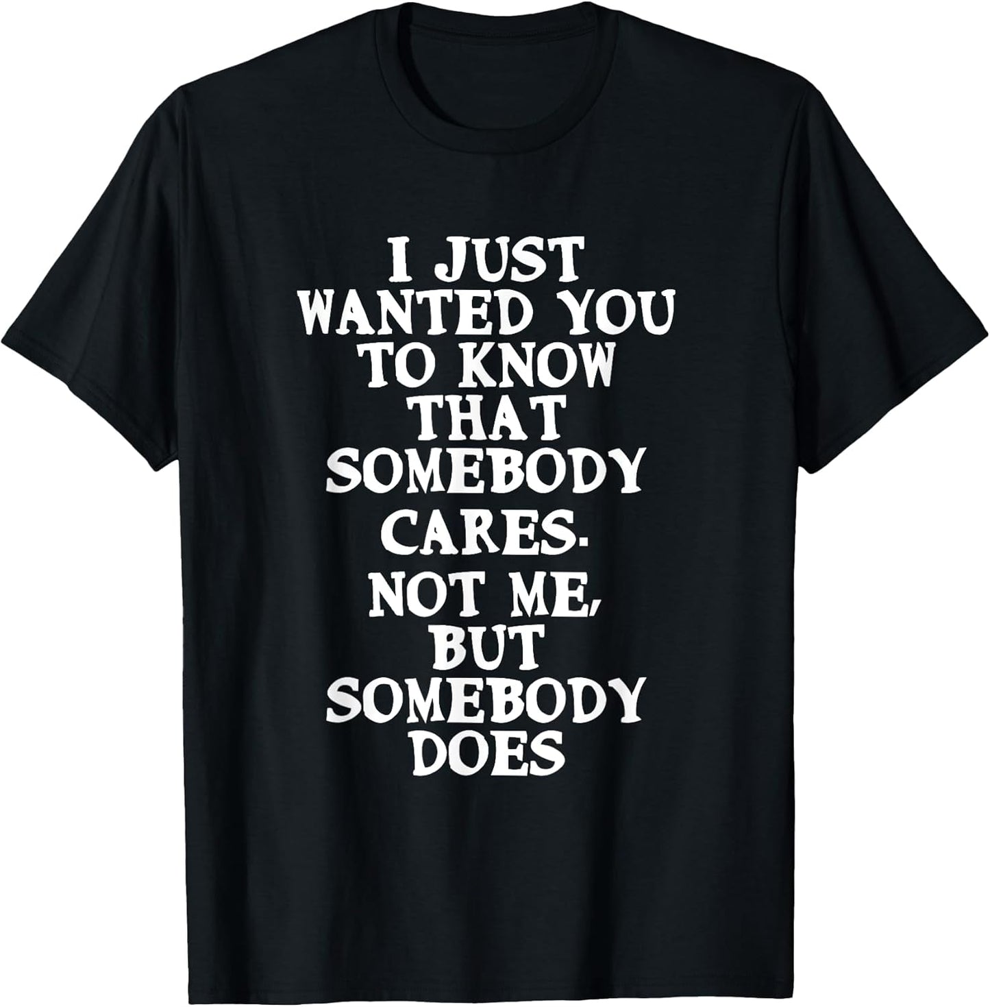 Funny and Sarcastic Quotes Someone Cares For You