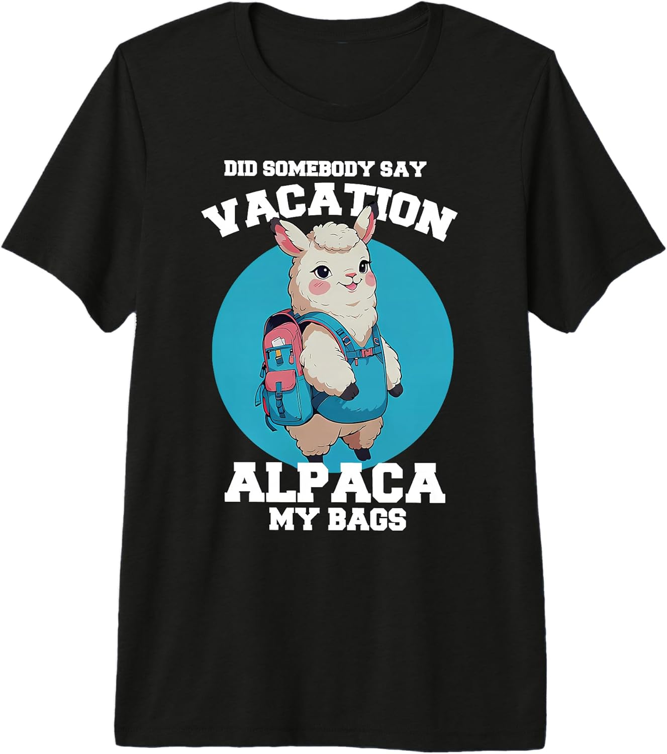 Funny Alpaca My Bags Travel Gifts