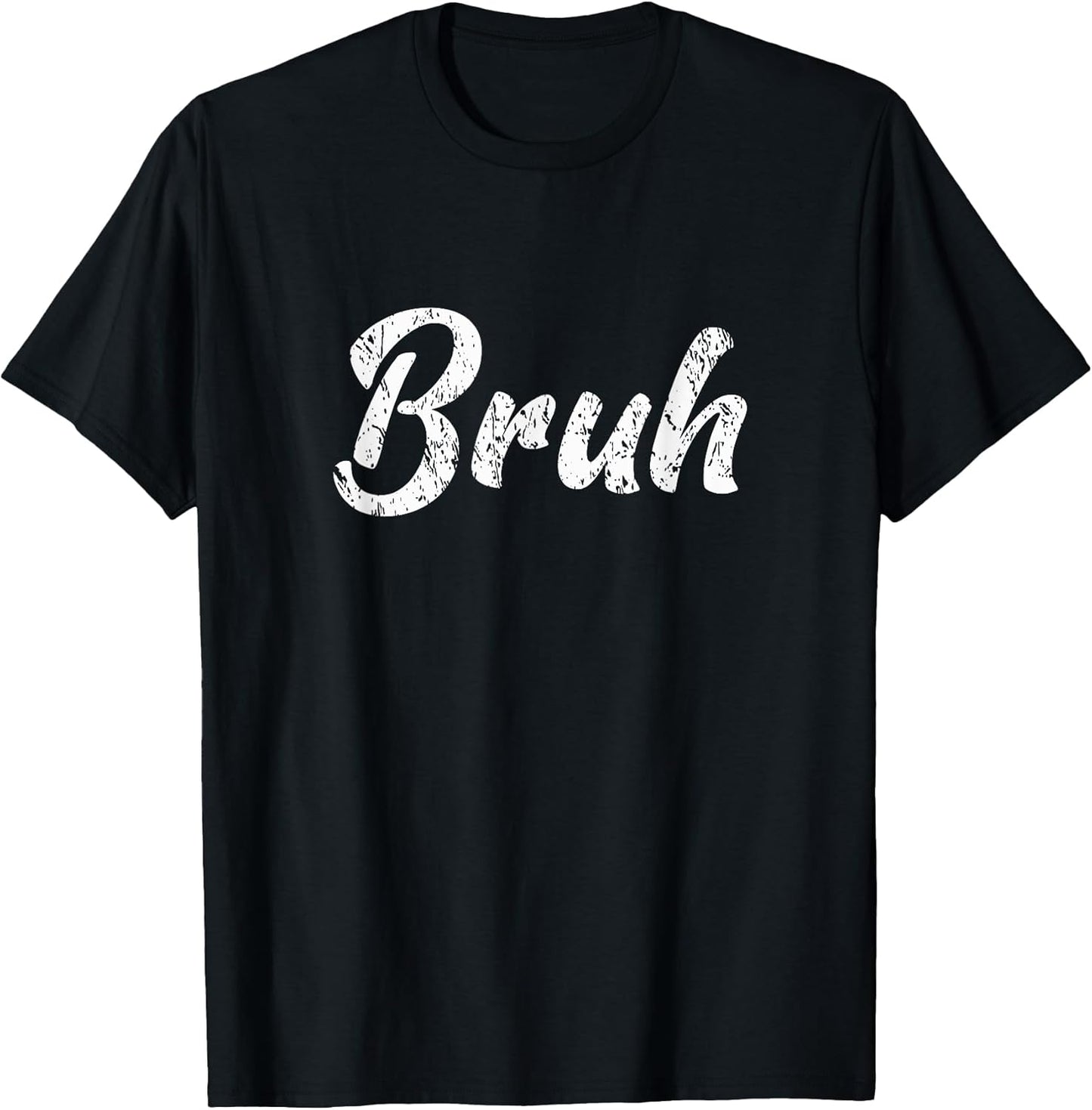 Fresh Seriously Bruh Brah Bro Dude Hip Hop Urban Slang T-Shirt