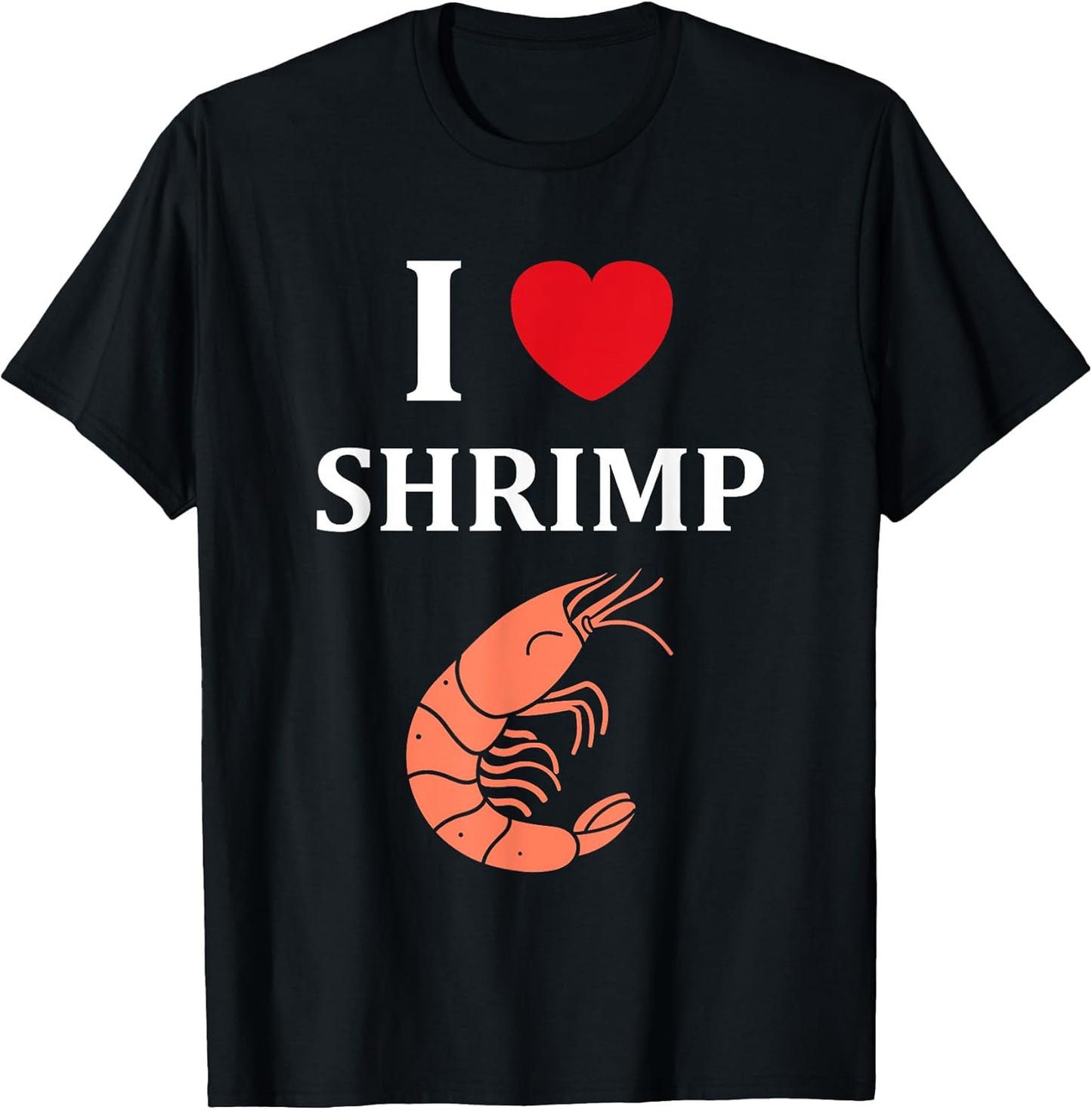 Funny shrimp eater humor