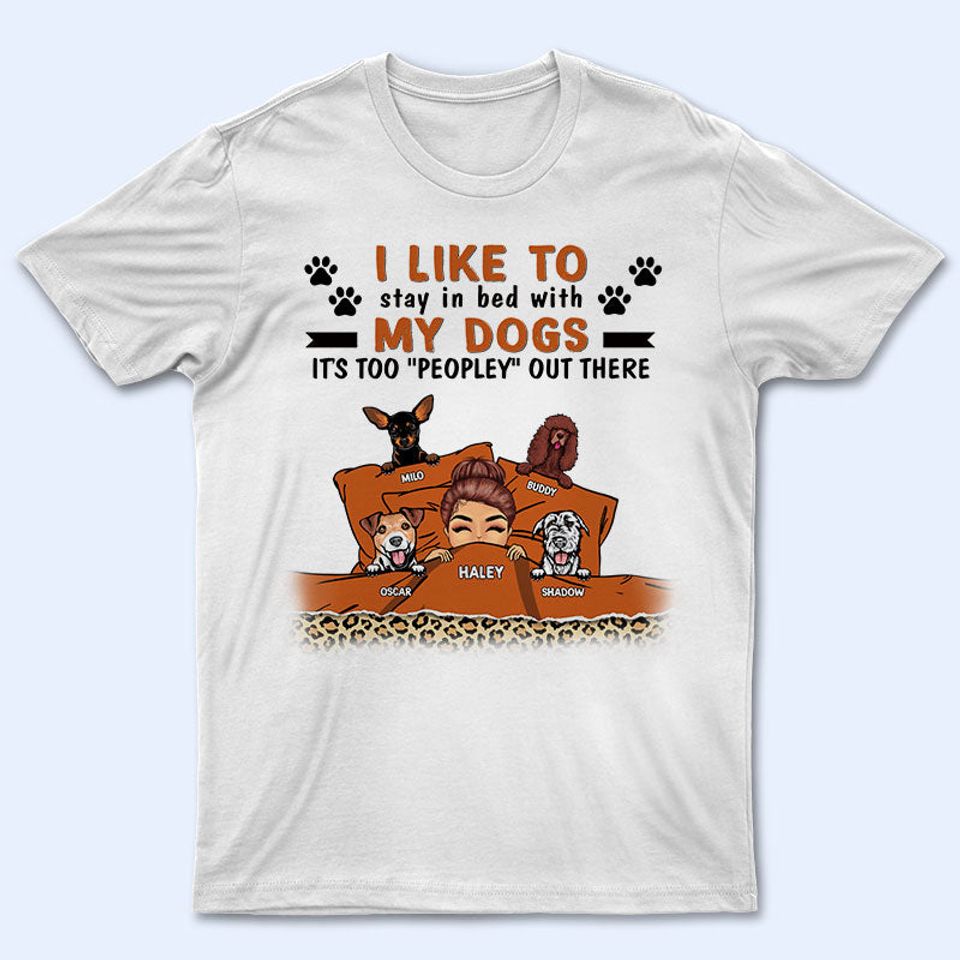 Dog Lover Chibi Girl I Like To Stay In Bed - Personalized Unisex T-Shirt