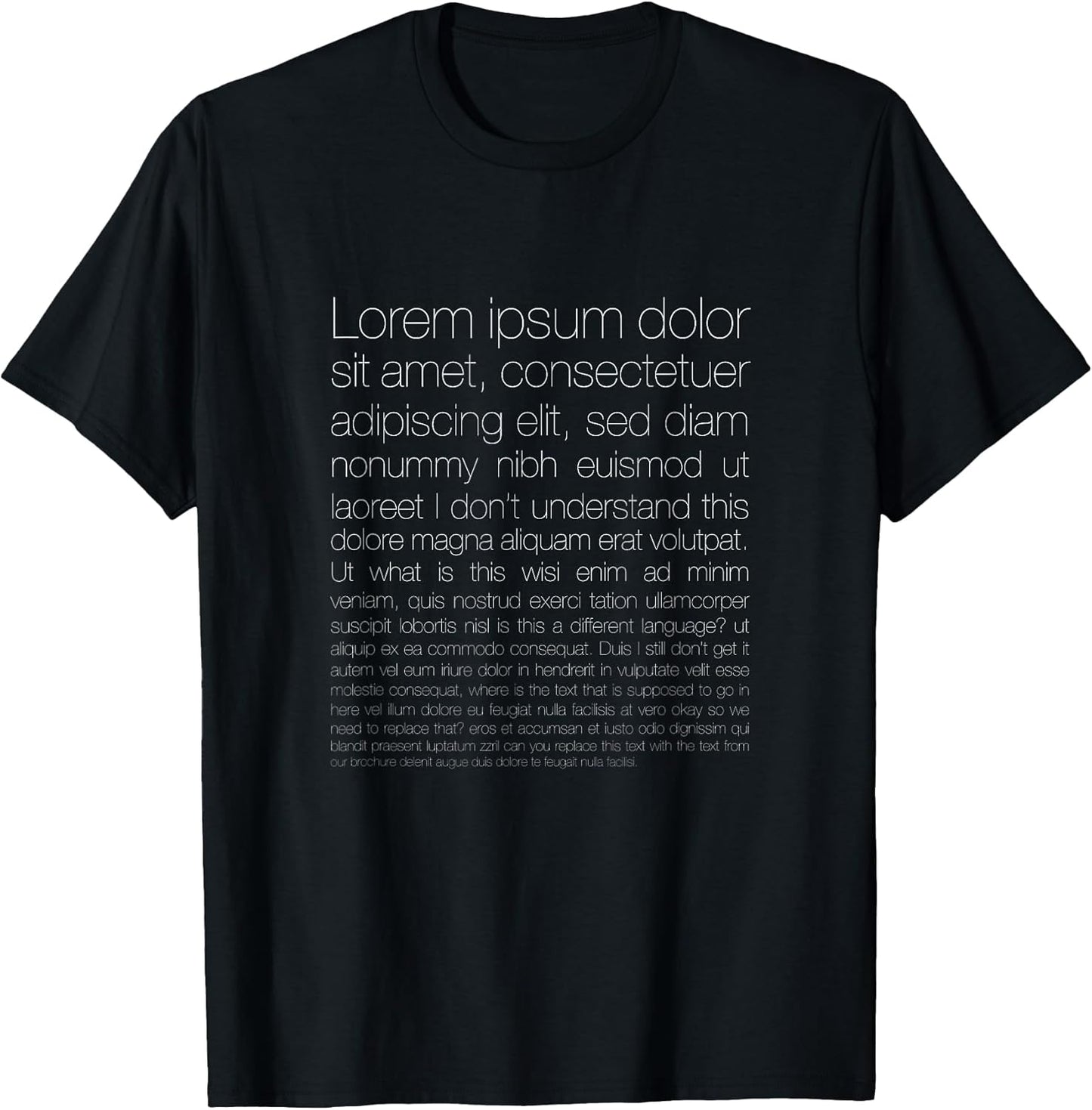 Lorem ipsum funny t-shirt, great gift for graphic designers T-Shirt