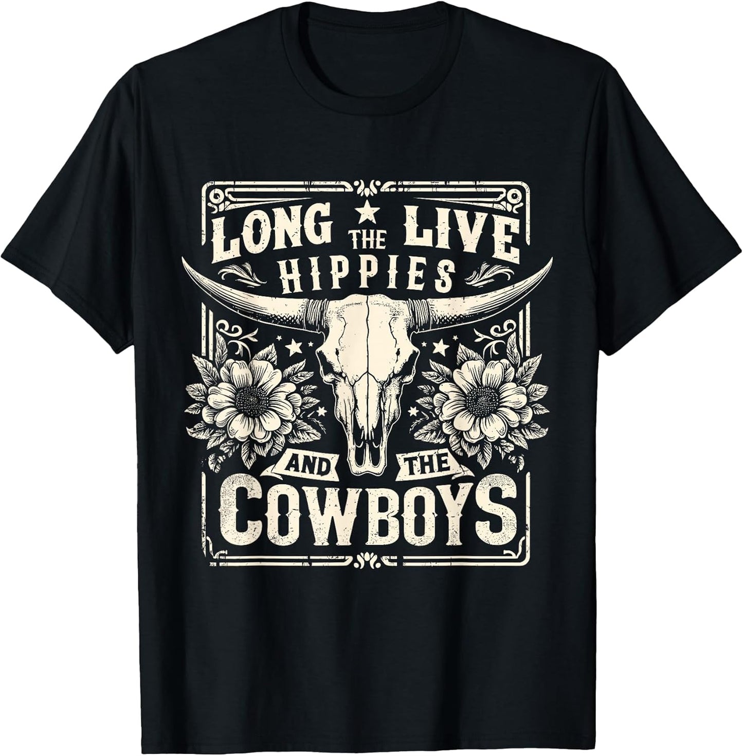 Long Live The Hippies and The Cowboys Country T-Shirt