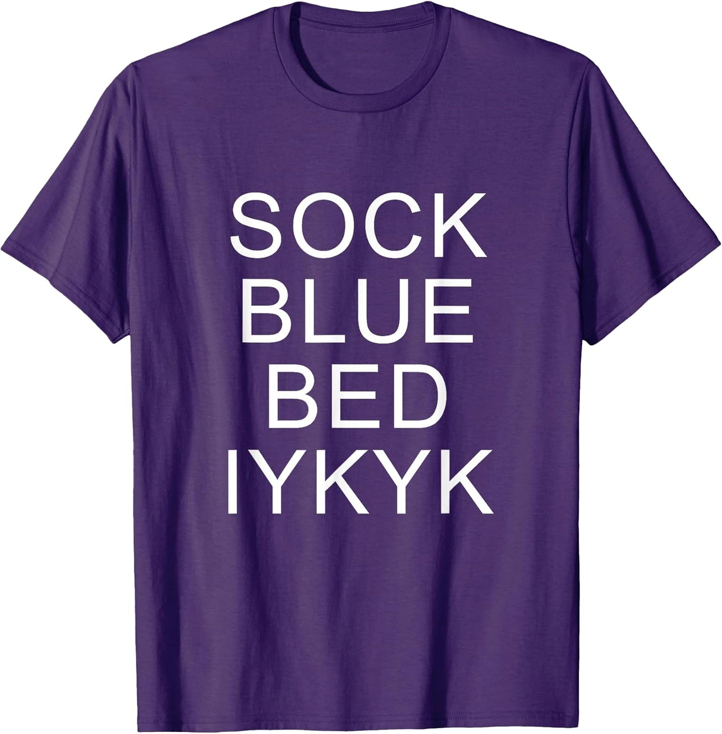 Sock Blue Bed Iykyk Quote
