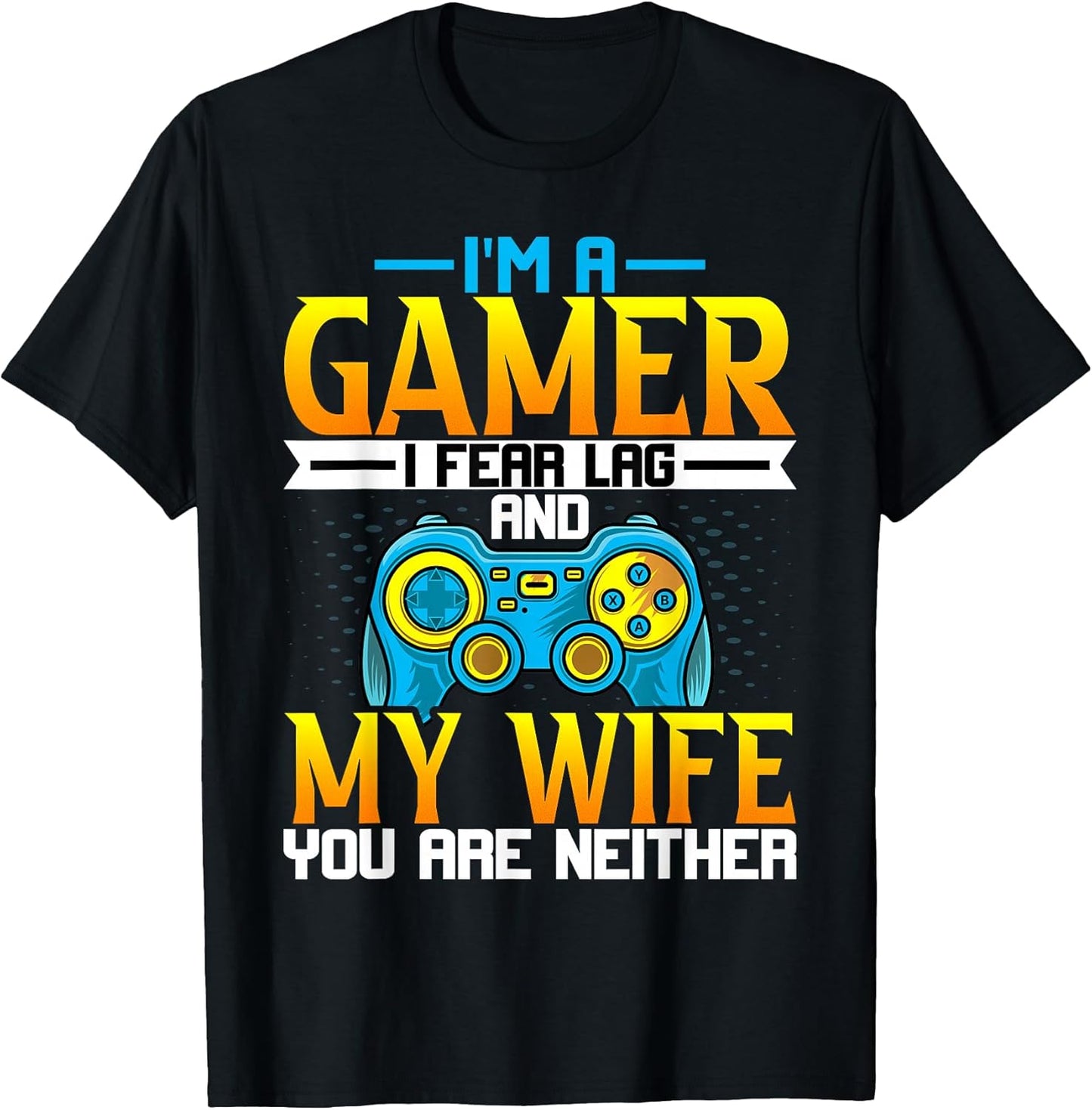 Gamer Gifts Shirt for Husband Co.