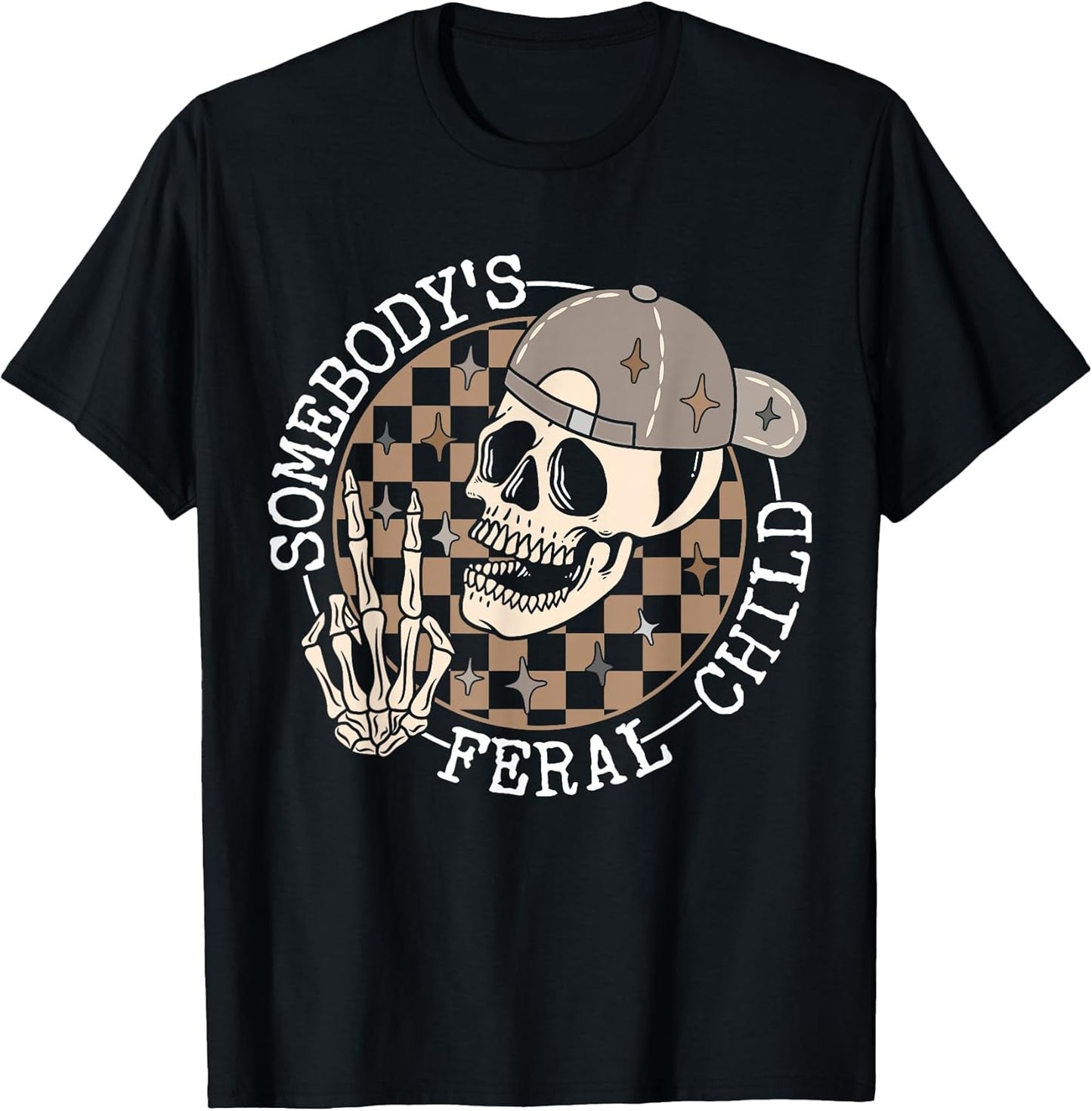 Funny Skull Skeleton Retro Humor Somebody's Feral Child T-Shirt