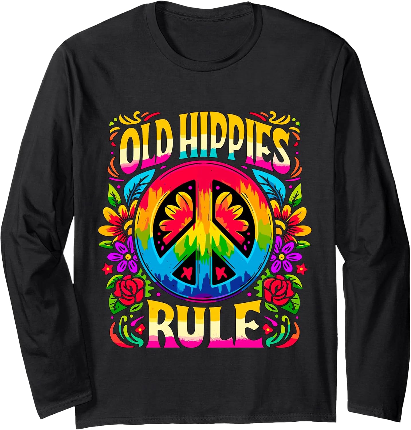 Old Hippies Rule 70s 80s Party Peace Long Sleeve T-Shirt