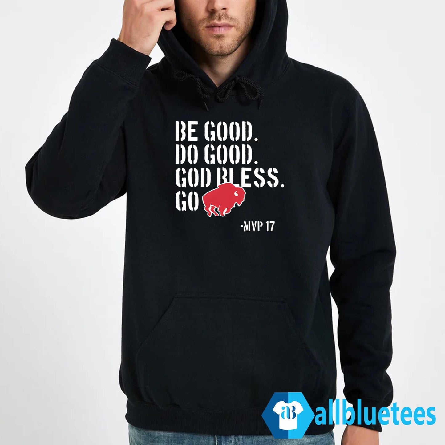 Be Good Do Good Go Bills Shirt