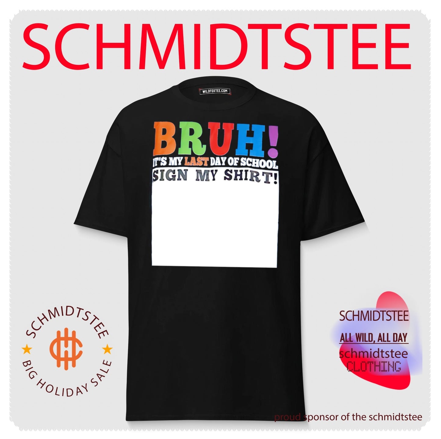 Bruh its’s my last day of school sign my shirt simple text shirt
