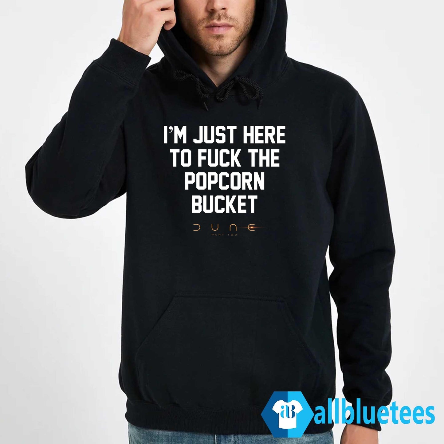 Dune Popcorn Bucket – I’m Just Here To Fuck The Popcorn Bucket Shirt