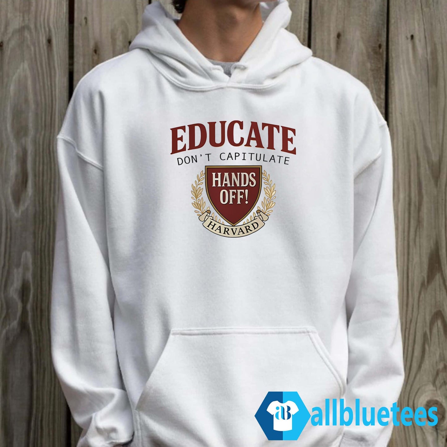 Educate Don’t Capitulate Hands Off Harvard Shirt