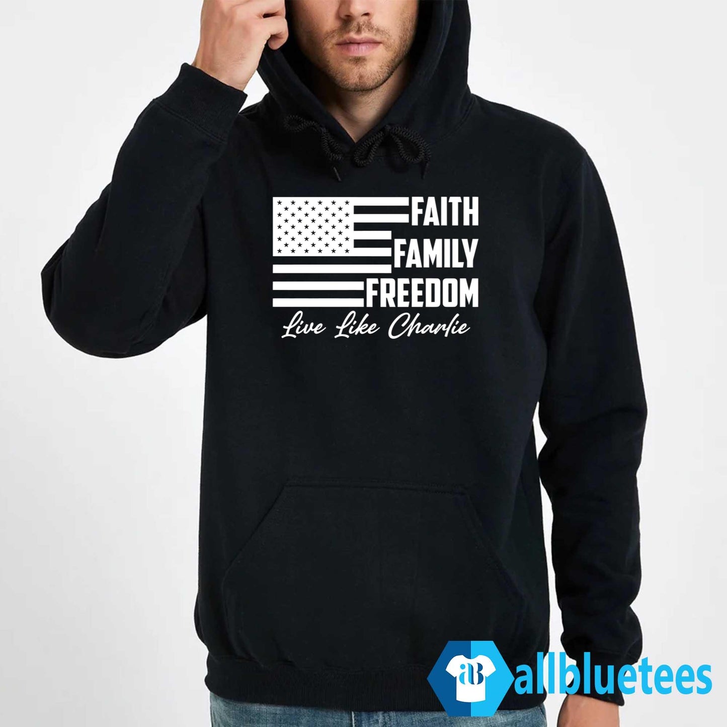 Faith Family Freedom Live Like Charlie Shirt