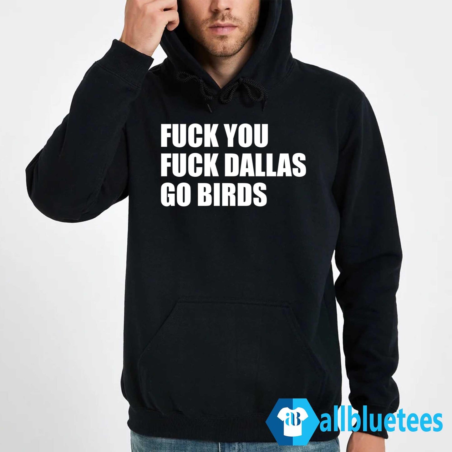 Fuck You Fuck Dallas Go Birds Shirt