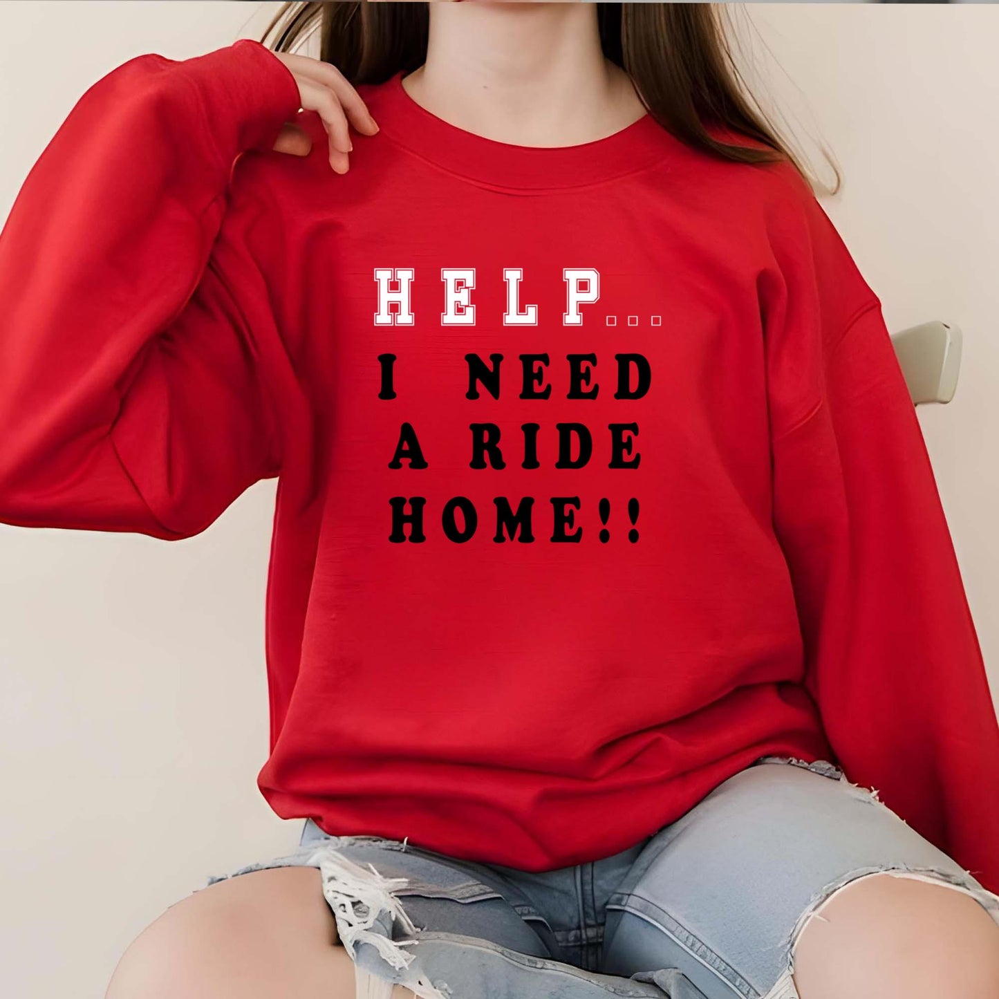 Help I Need A Ride Home Shirt