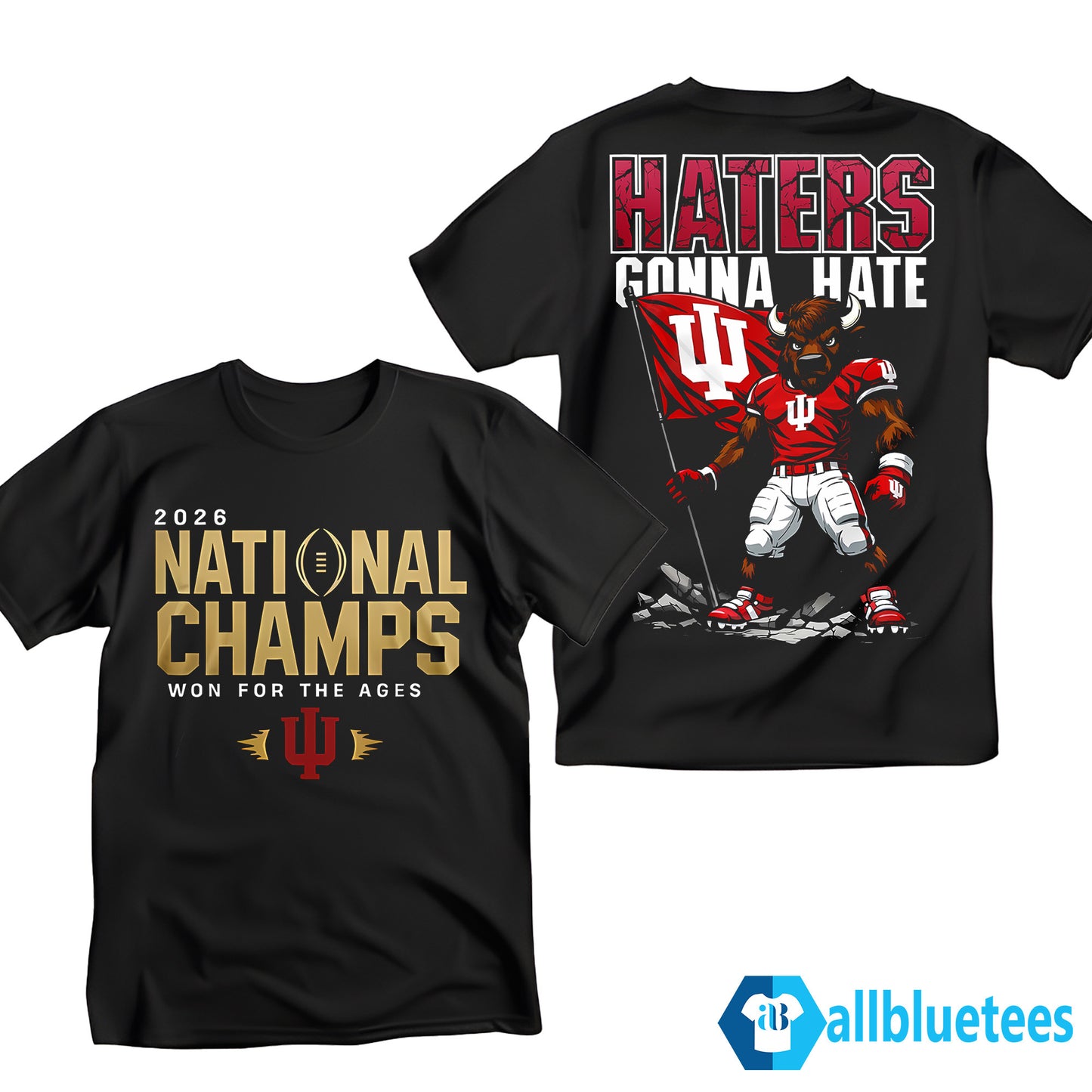 Hoosiers 2026 National Champions Haters Gonna Hate Shirt