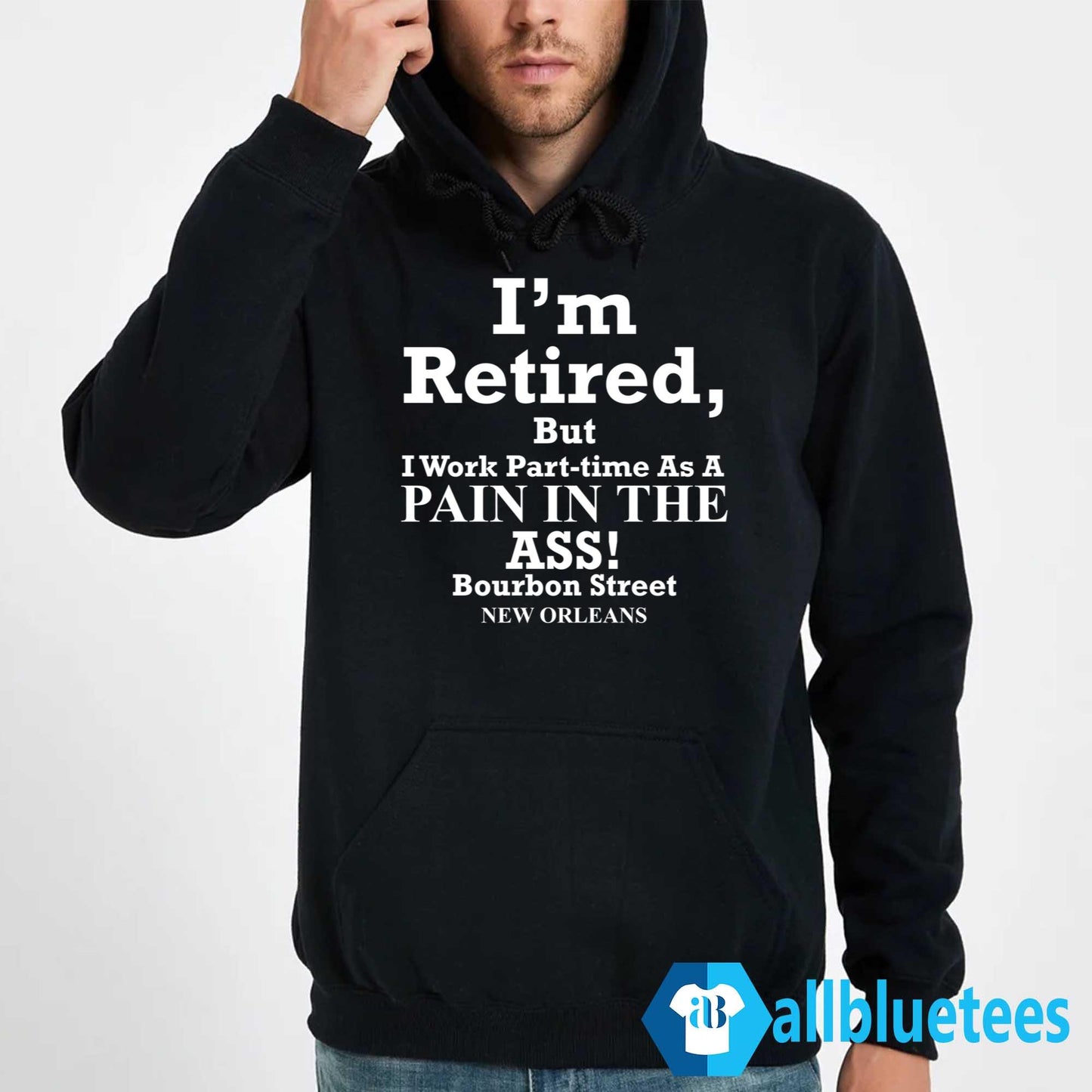 I’m Retired But I Work Part-Time As A Pain In The Ass Shirt