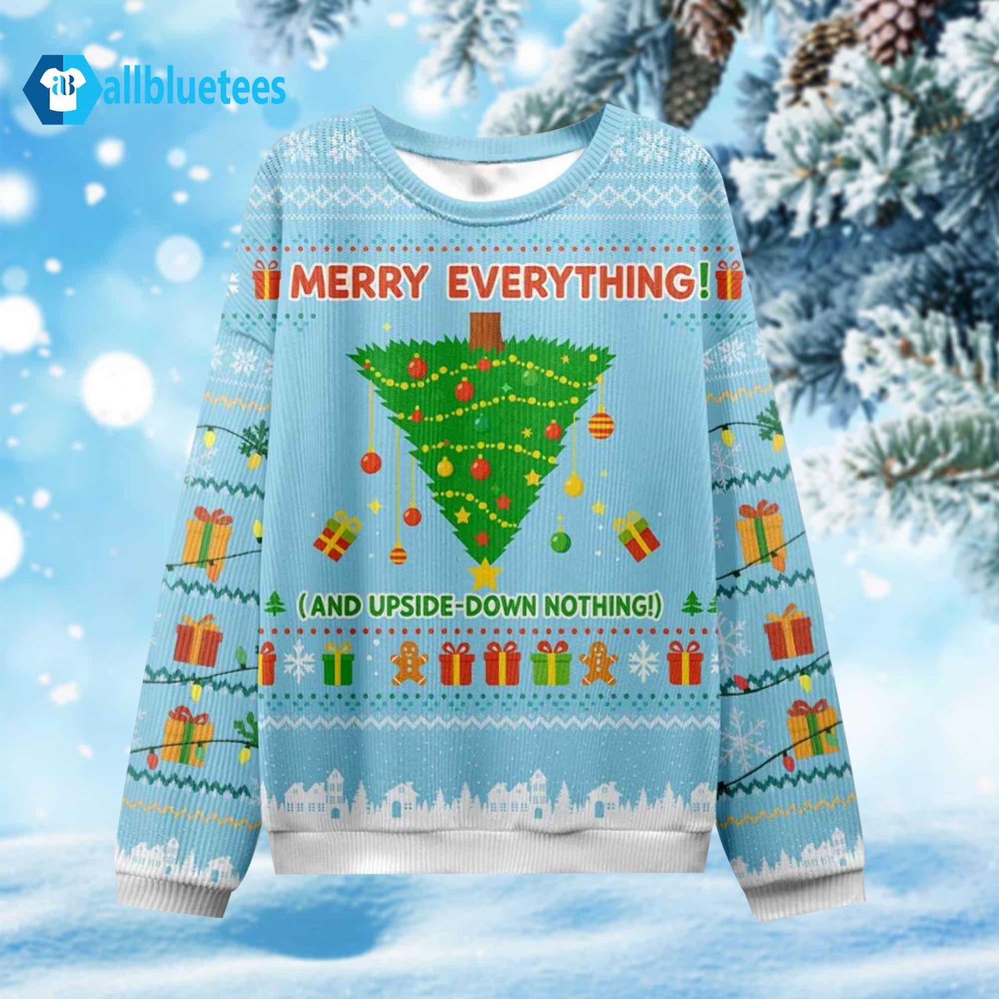 Merry Everything And Upside-Down Nothing Ugly Christmas Sweater