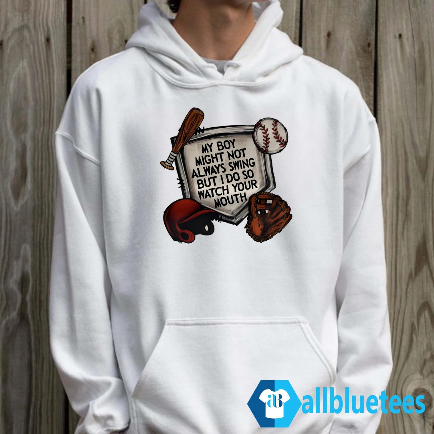 My Boy Might Not Always Swing But I Do So Watch Your Mouth Shirt