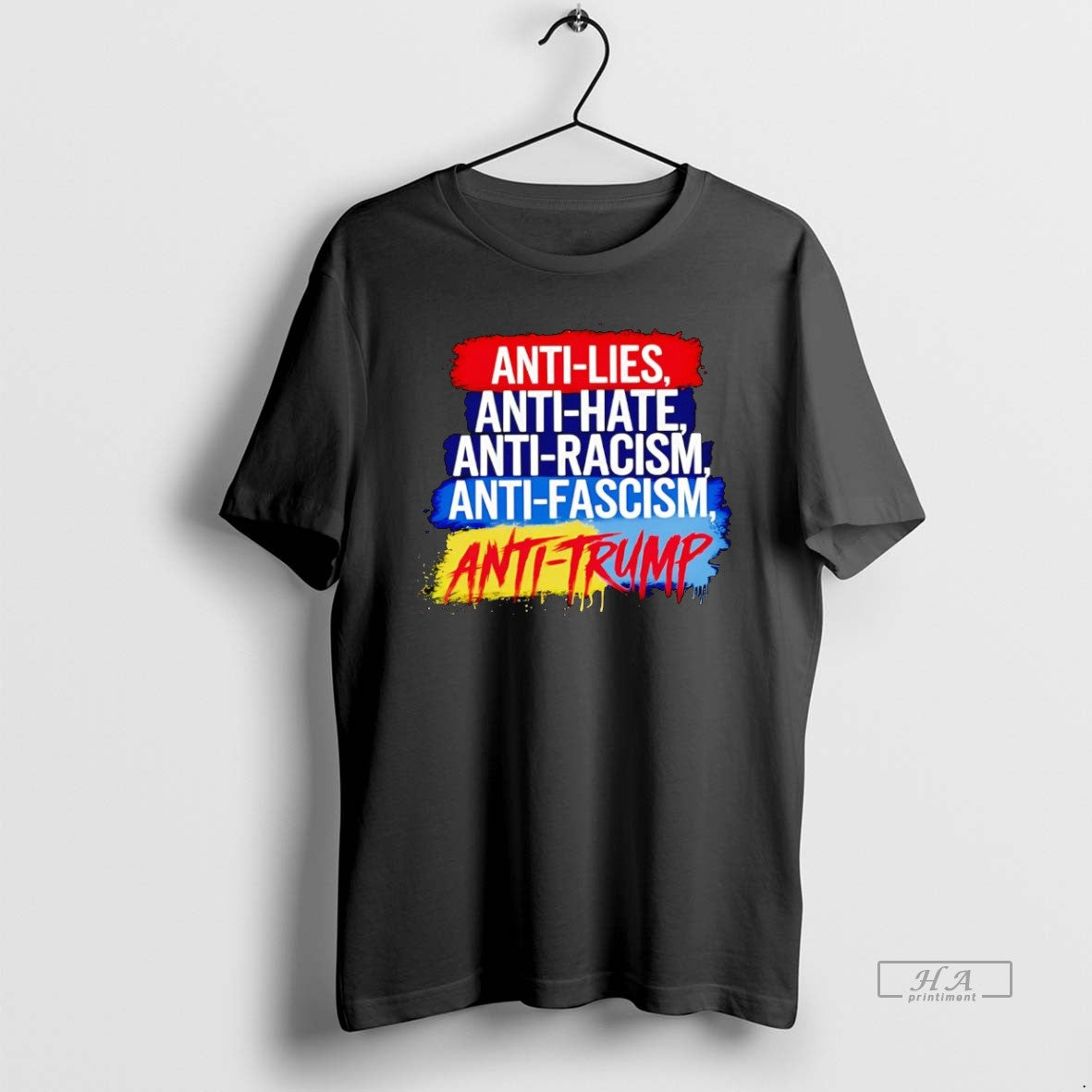 Official Anti Lies Anti Hate Anti Racism Anti Fascism Anti Trump