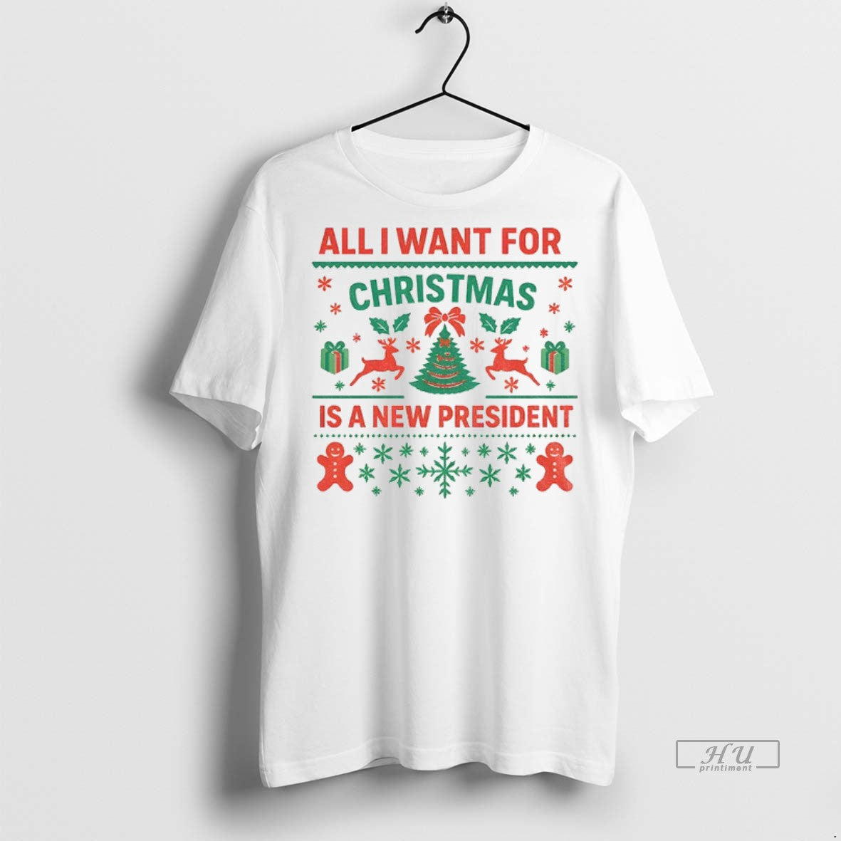 Officials All I Want For Christmas Is A New President Merry Christmas Premium