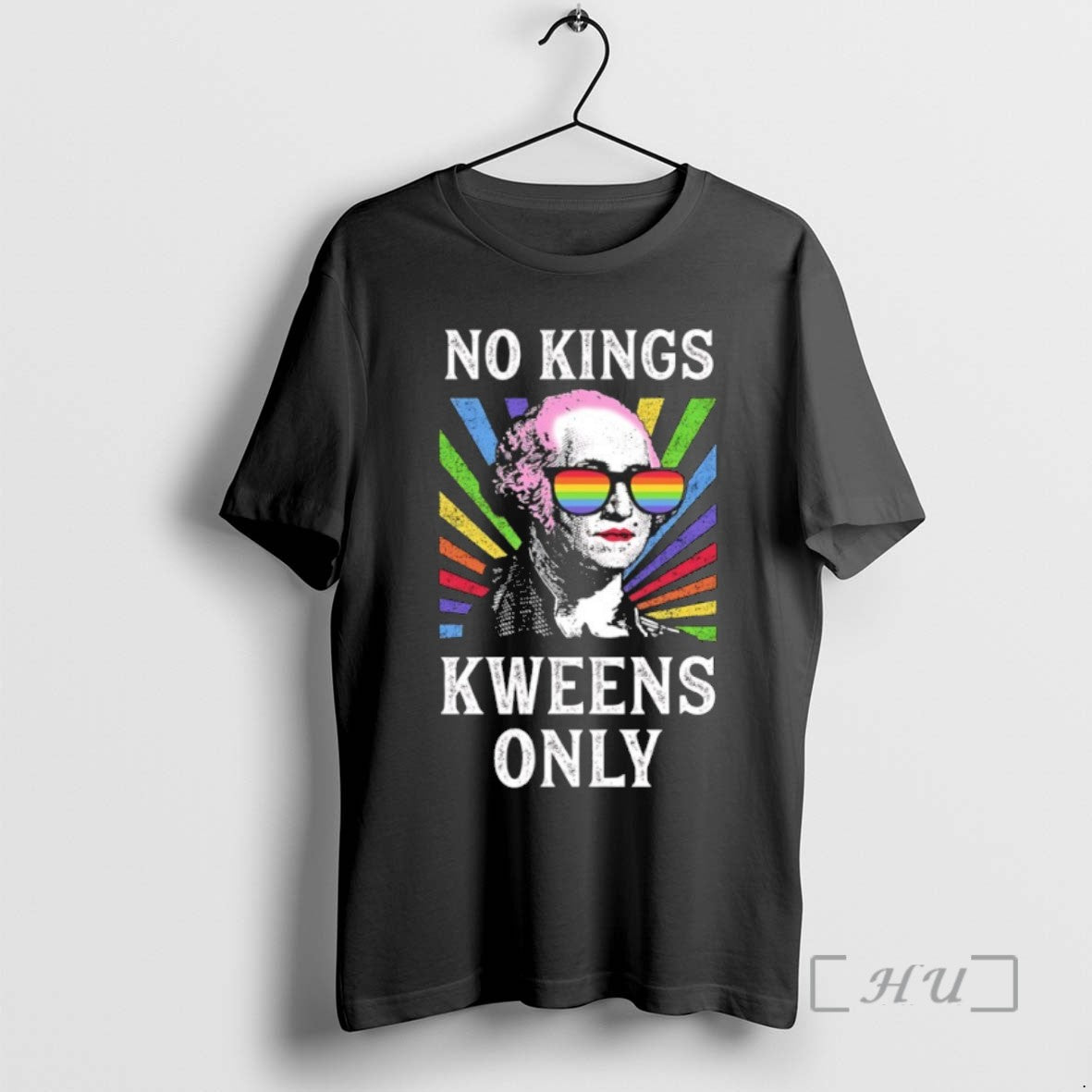 Officials George Washington Pride No King Kweens Only T Shirt Sweater