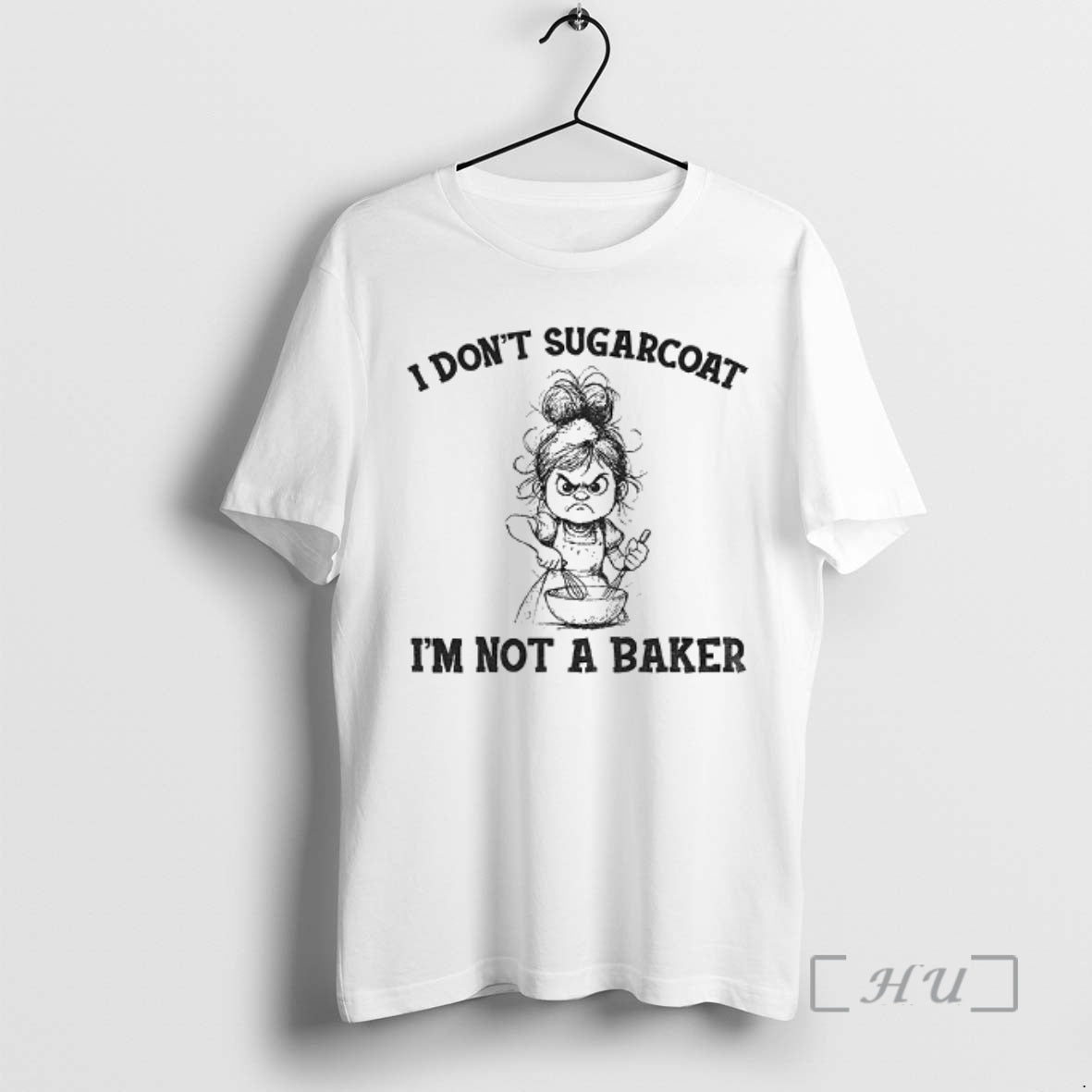 Officials Girl Cooking I Dont Sugarcoat Im Not A Baker