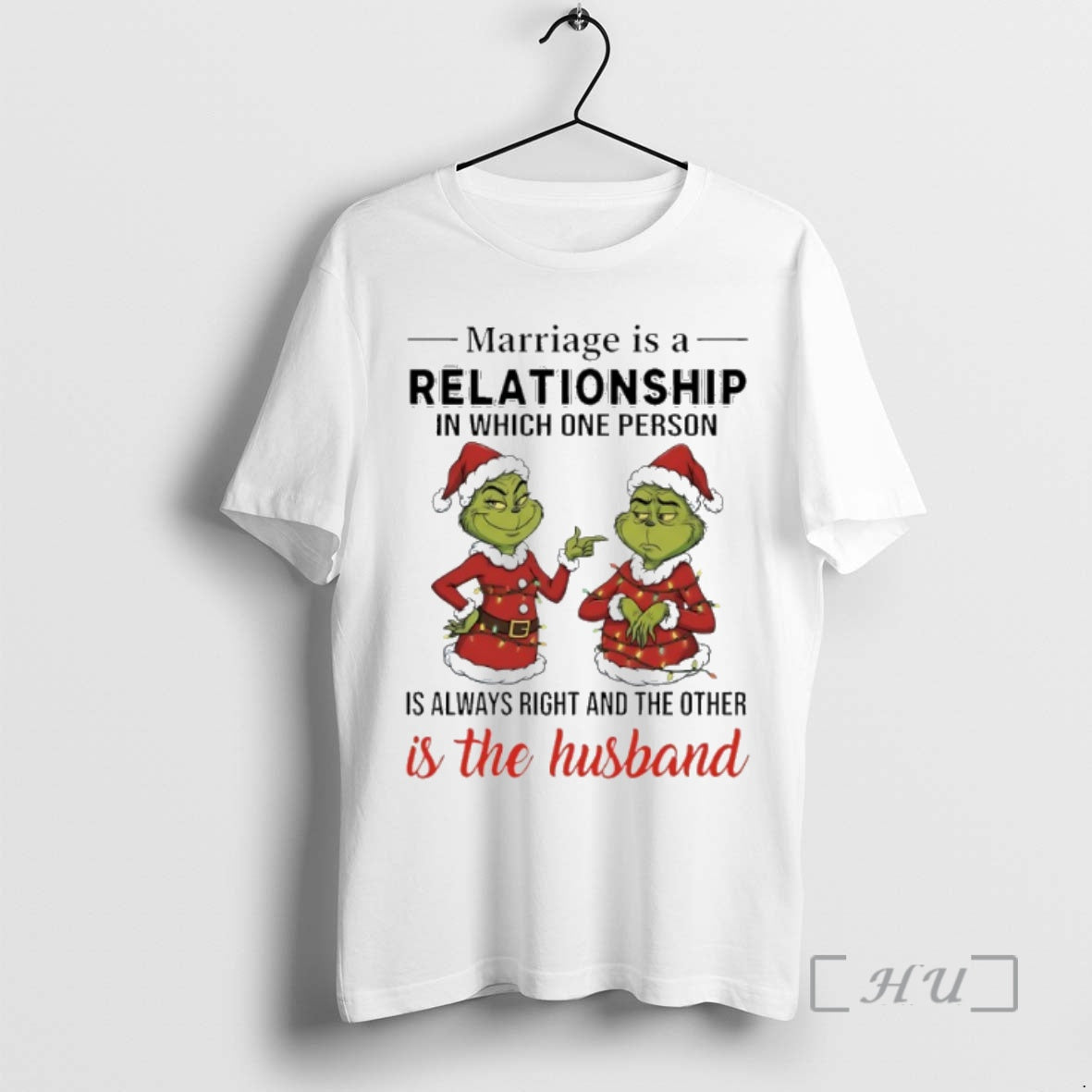 Officials Grinch Christmas Marriage Is A Relationship In Which One Person Is Always Right And
