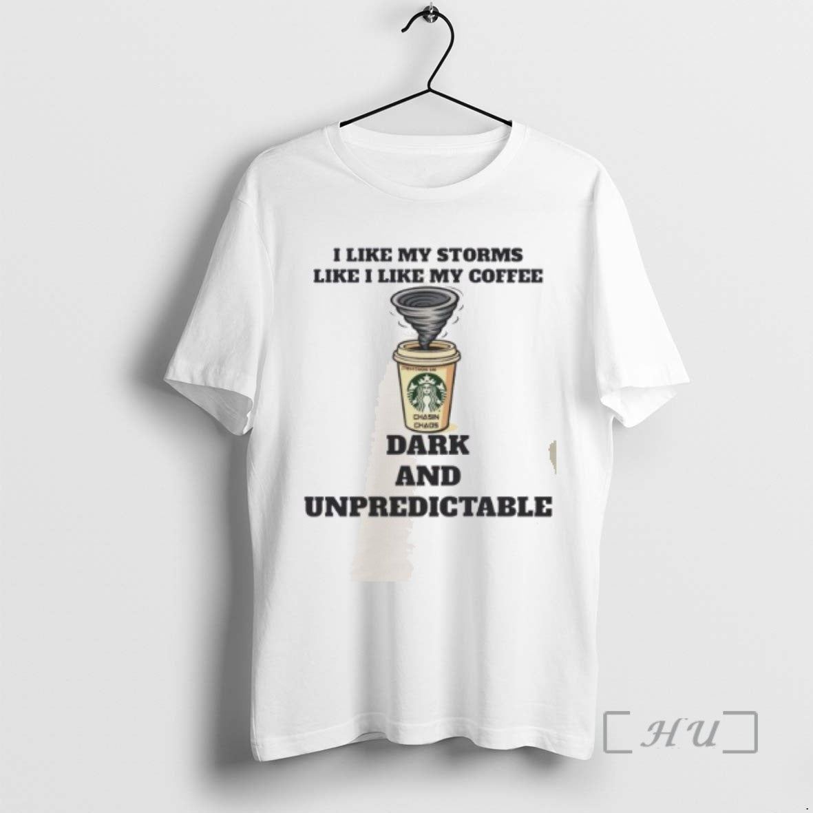 Officials I Like My Storms Like I Like My Coffee Dark And Unpredictable