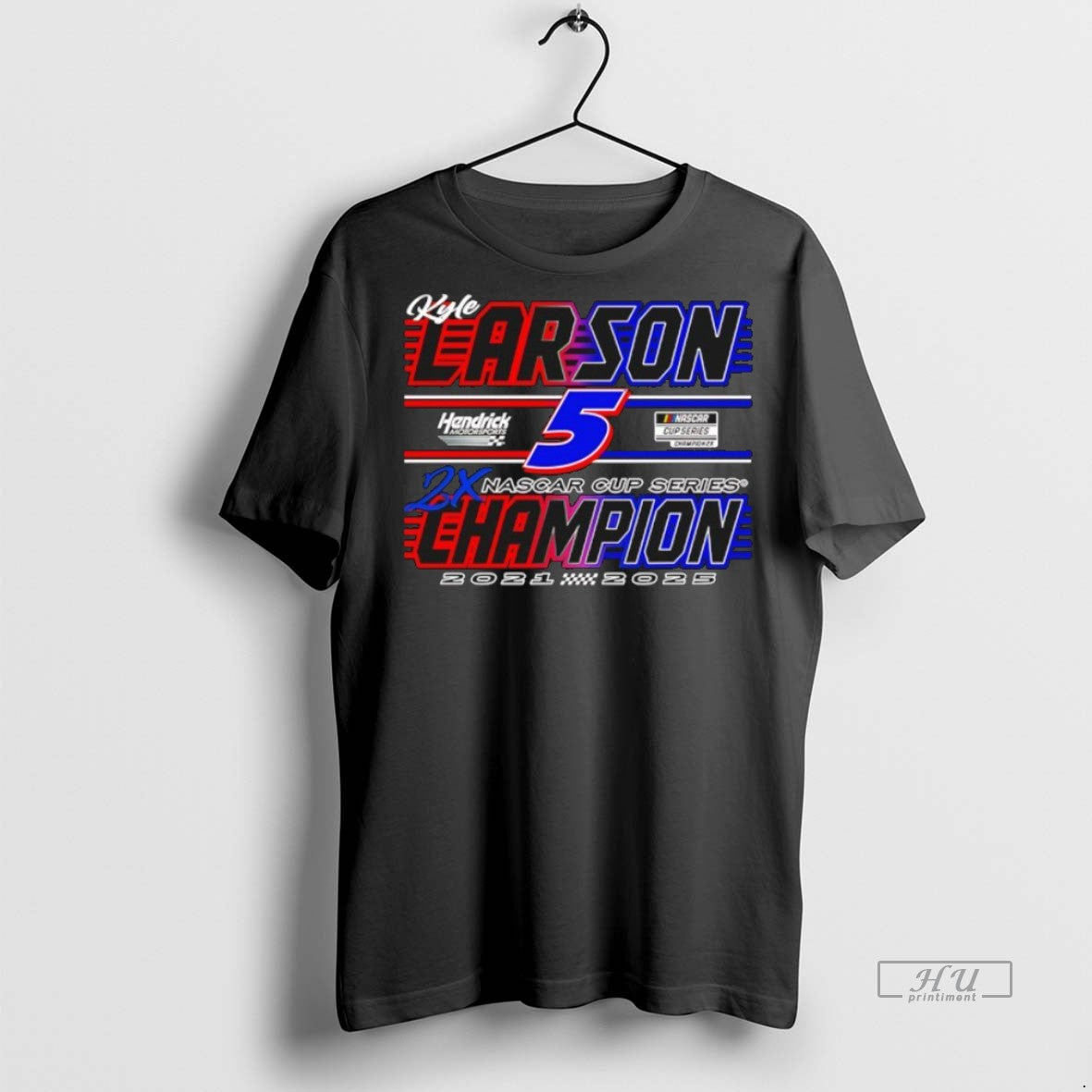 Officials Kyle Larson Hendrick 5 2x Nascar Cup Series Champion Car 2021 2025 Premium Tee