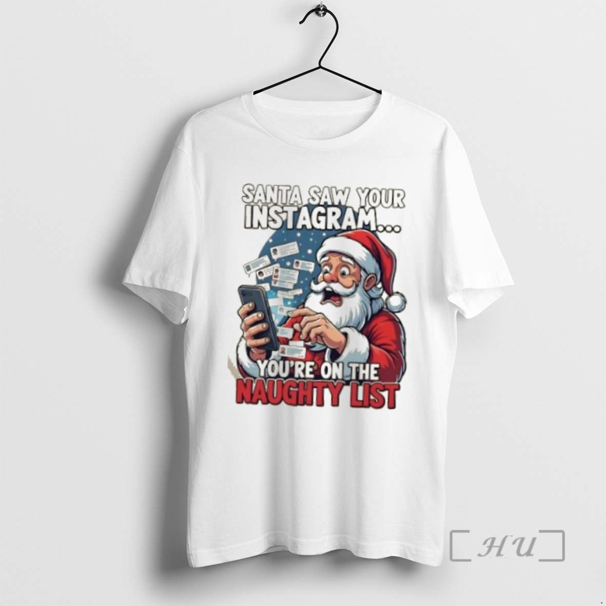 Officials Saw Your Instagram Youre On The Naughty List T Shirt Sweater