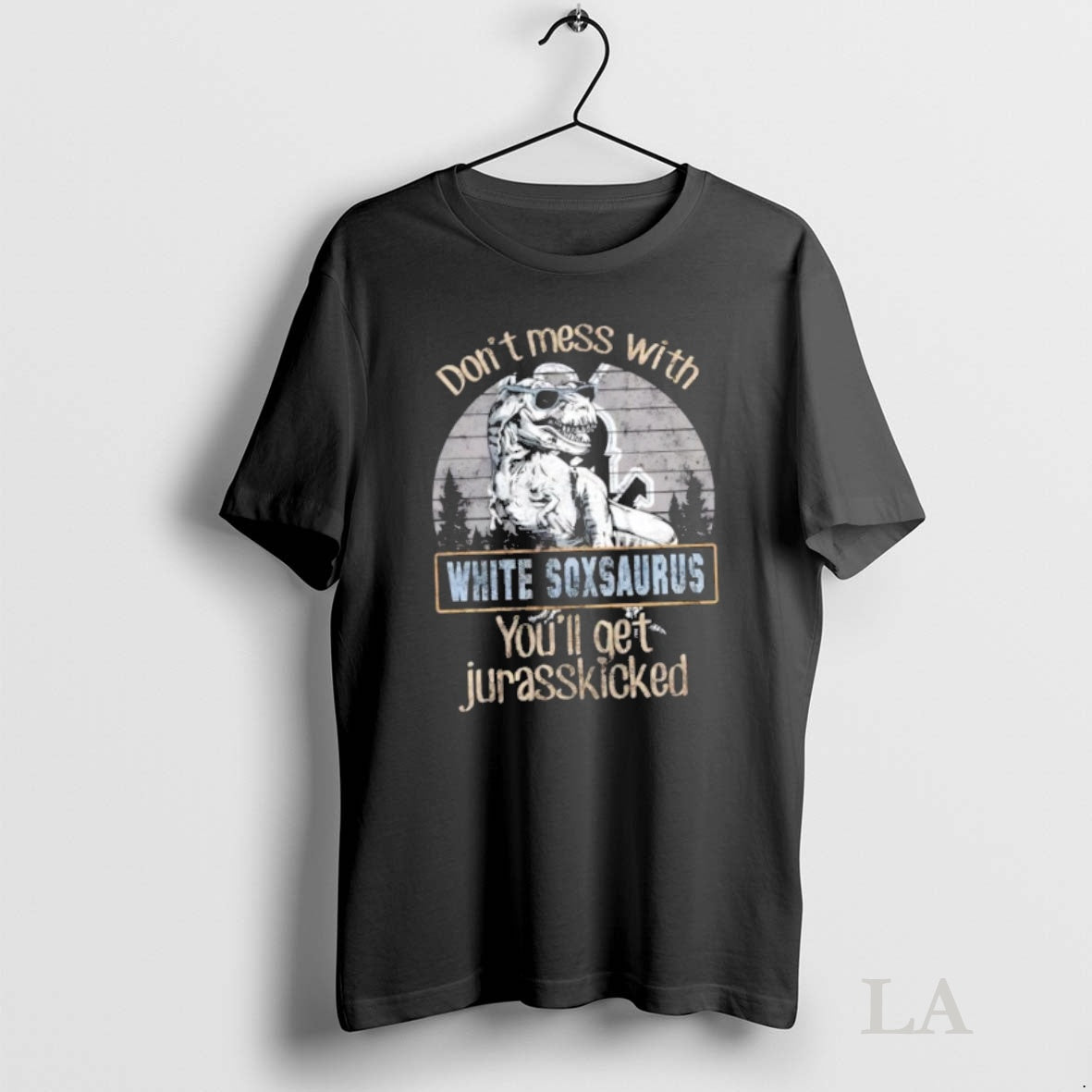 Original Chicago White Sox Dont Mess With White Soxsaurus Youll Get Jurasskicked