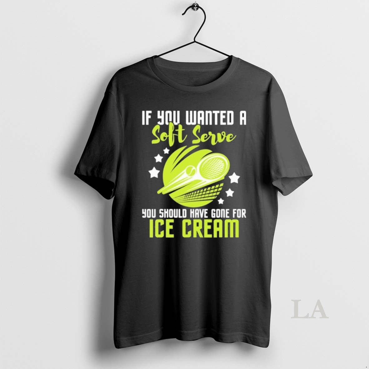 Original If You Wanted A You Should Have Gone For Ice Cream