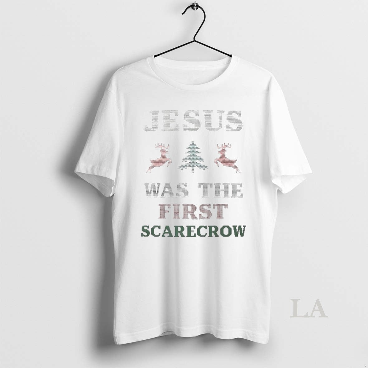 Original Jesus Was The First Scarecrow Christmas