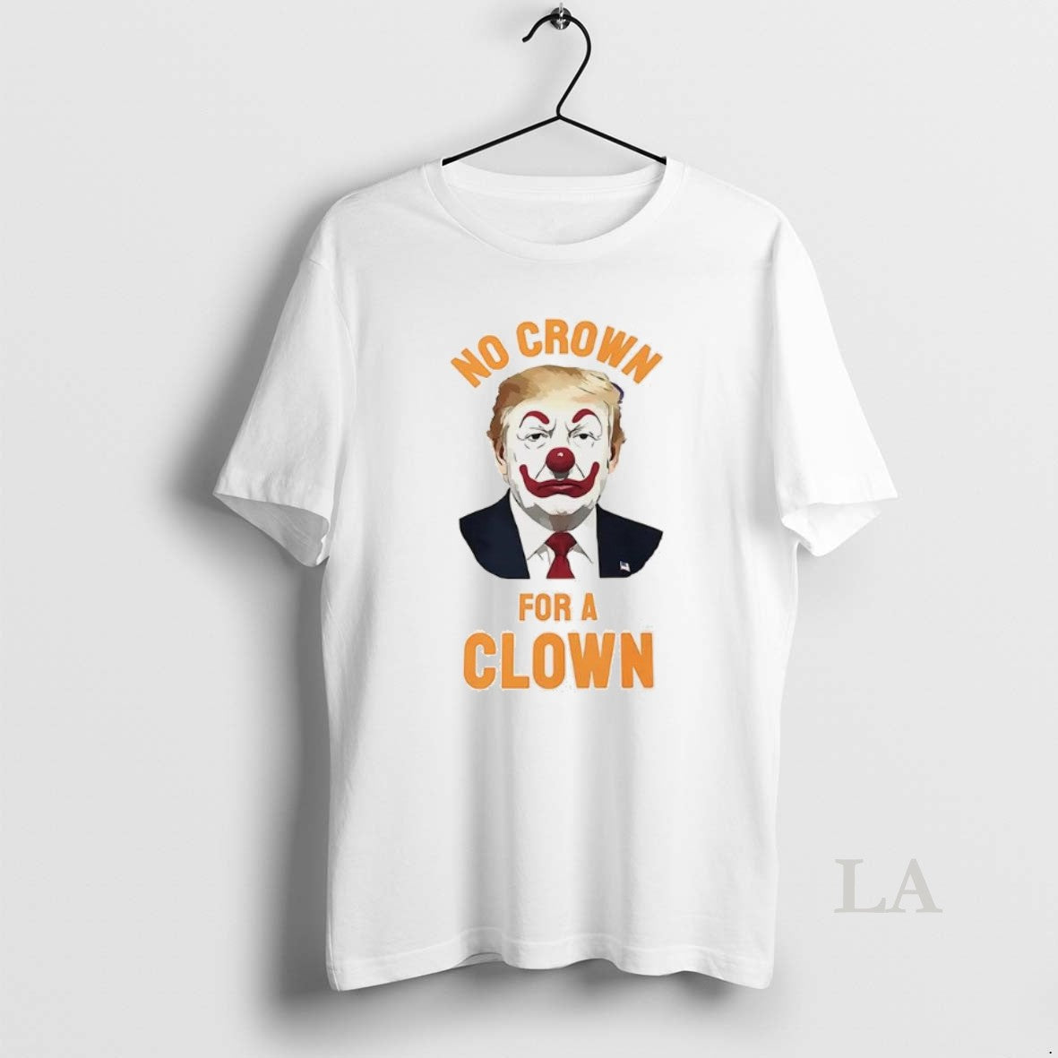 Original Trump No Crown For A Clown