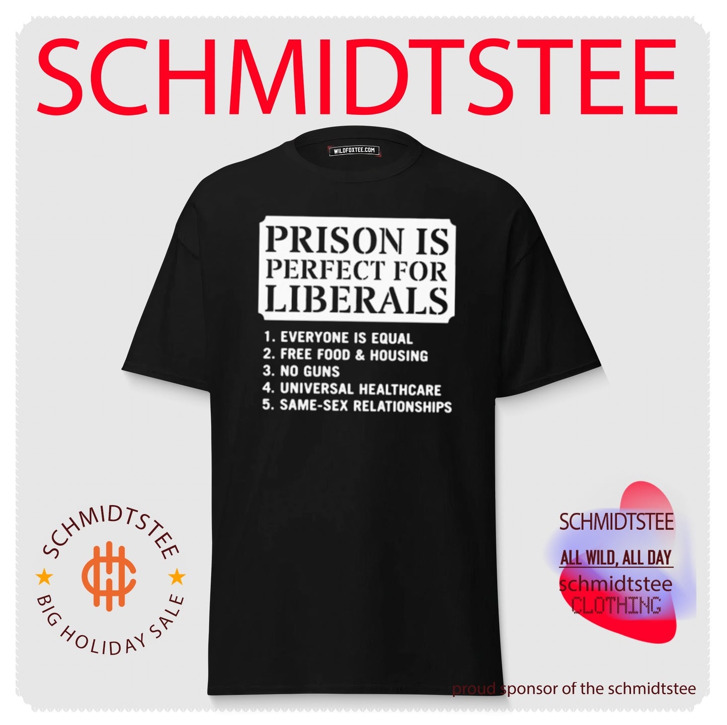 Prison Is Perfect for Liberals Edgy Anti Liberal Meme Shirt