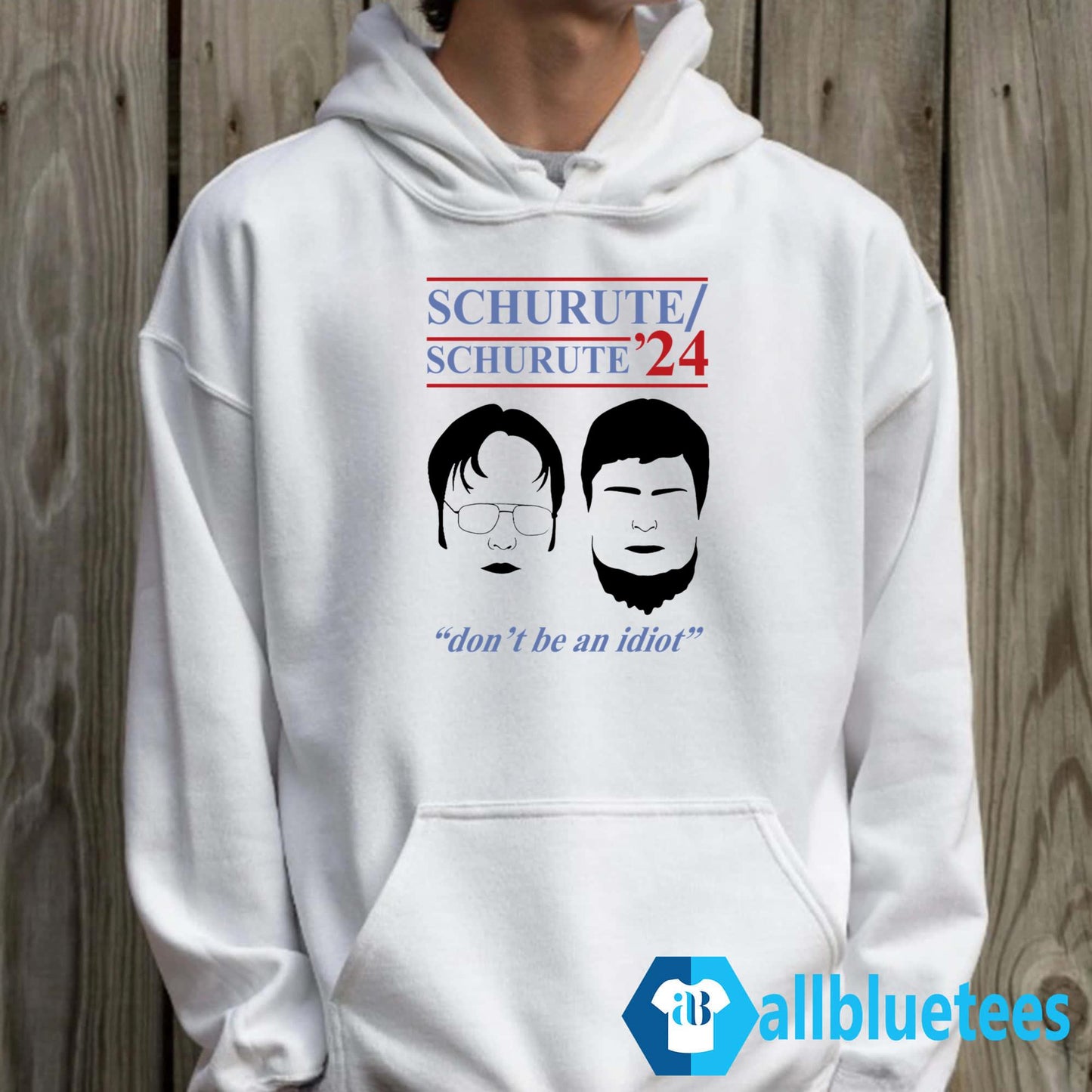 Schrute ’24 Don’t Be An Idiot Shirt