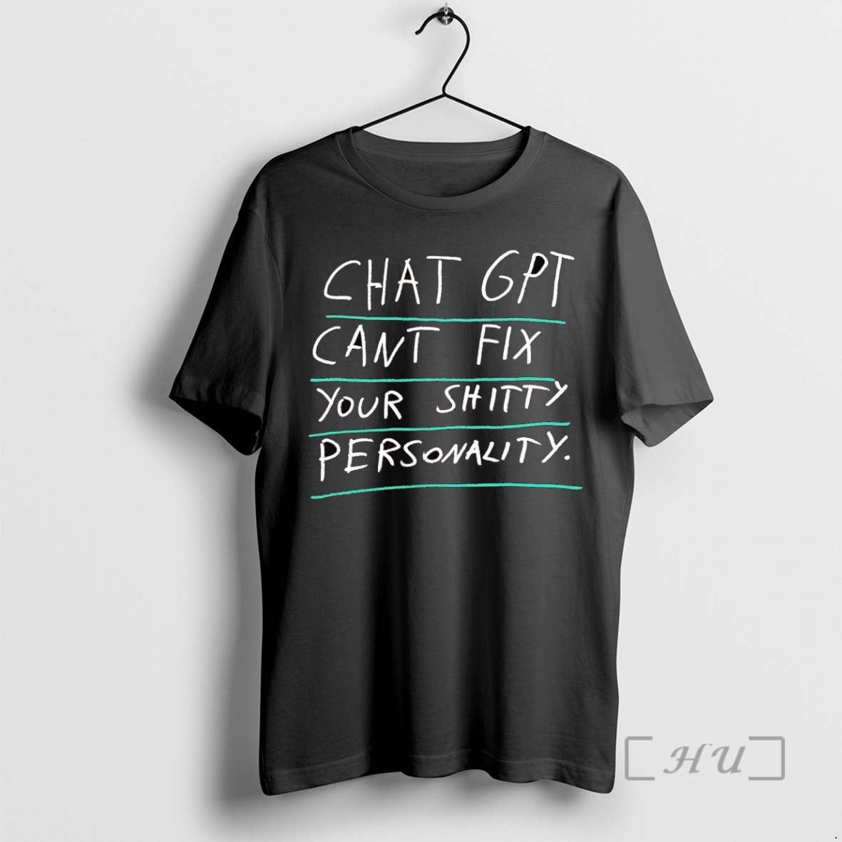 Trending Chatgpt Cant Fix Your Shitty Shitty Personality Tee Shirt Sweater