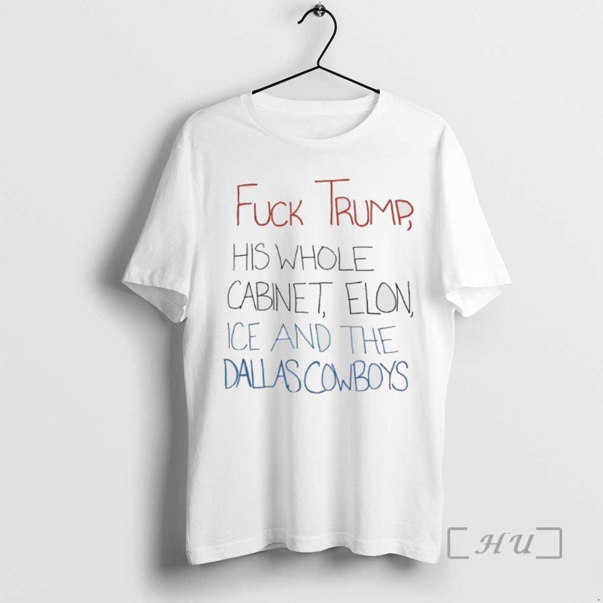 Trending Fuck Trump His Whole Cabinet Elon Ice And The Dallas Cowboys T Shirts Sweater