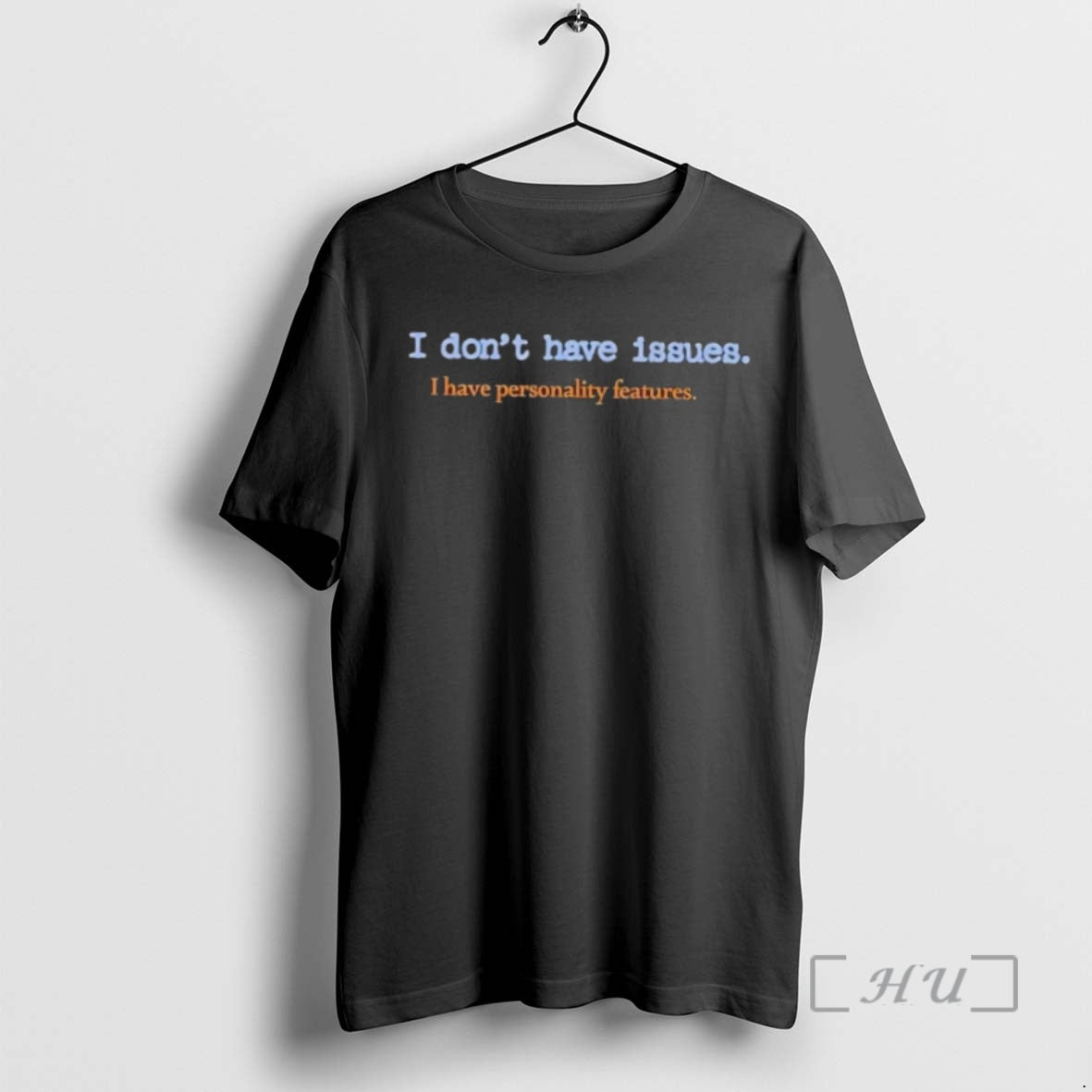 Trending I Dont Have Issues
