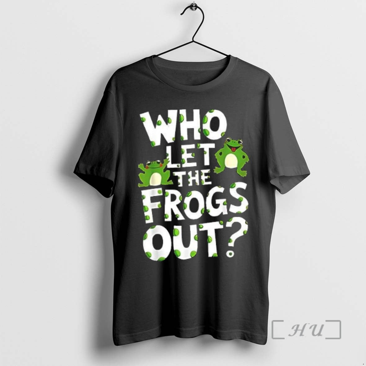 Trending Who Let The Frogs Out