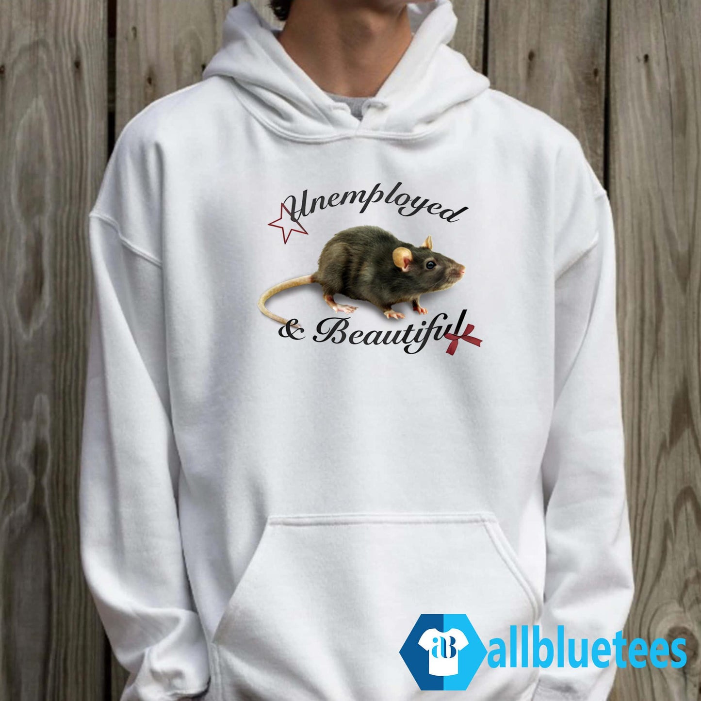 Rat Unemployed And Beautiful Shirt